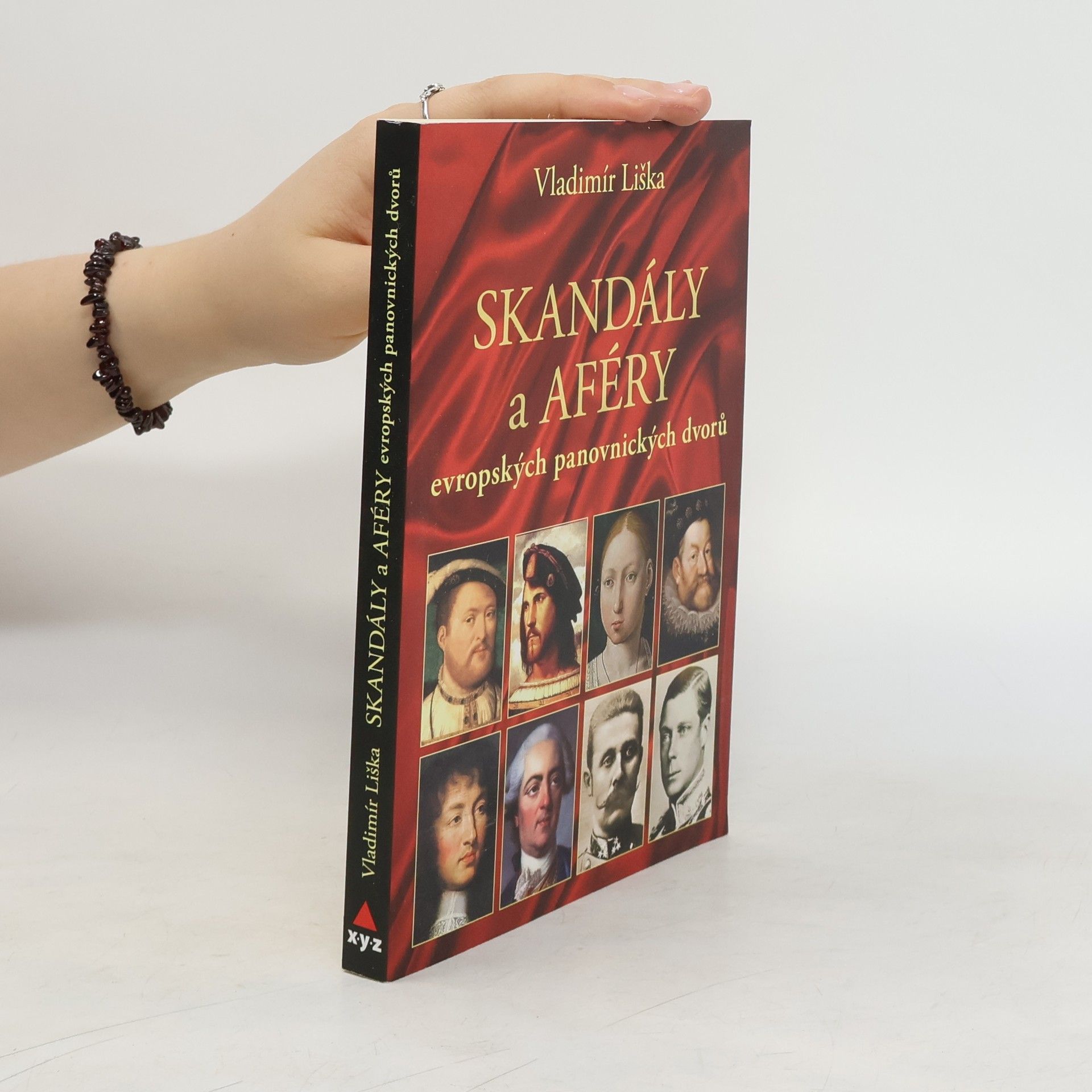 Vladimír Liška Skandály a aféry evropských panovnických dvorů