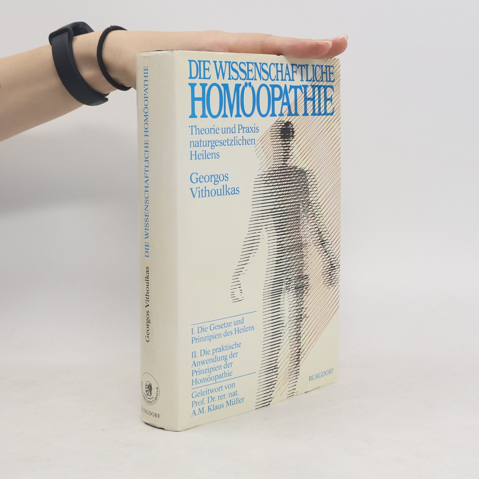 Georgos Vithoulkas Die wissenschaftliche Homöopathie