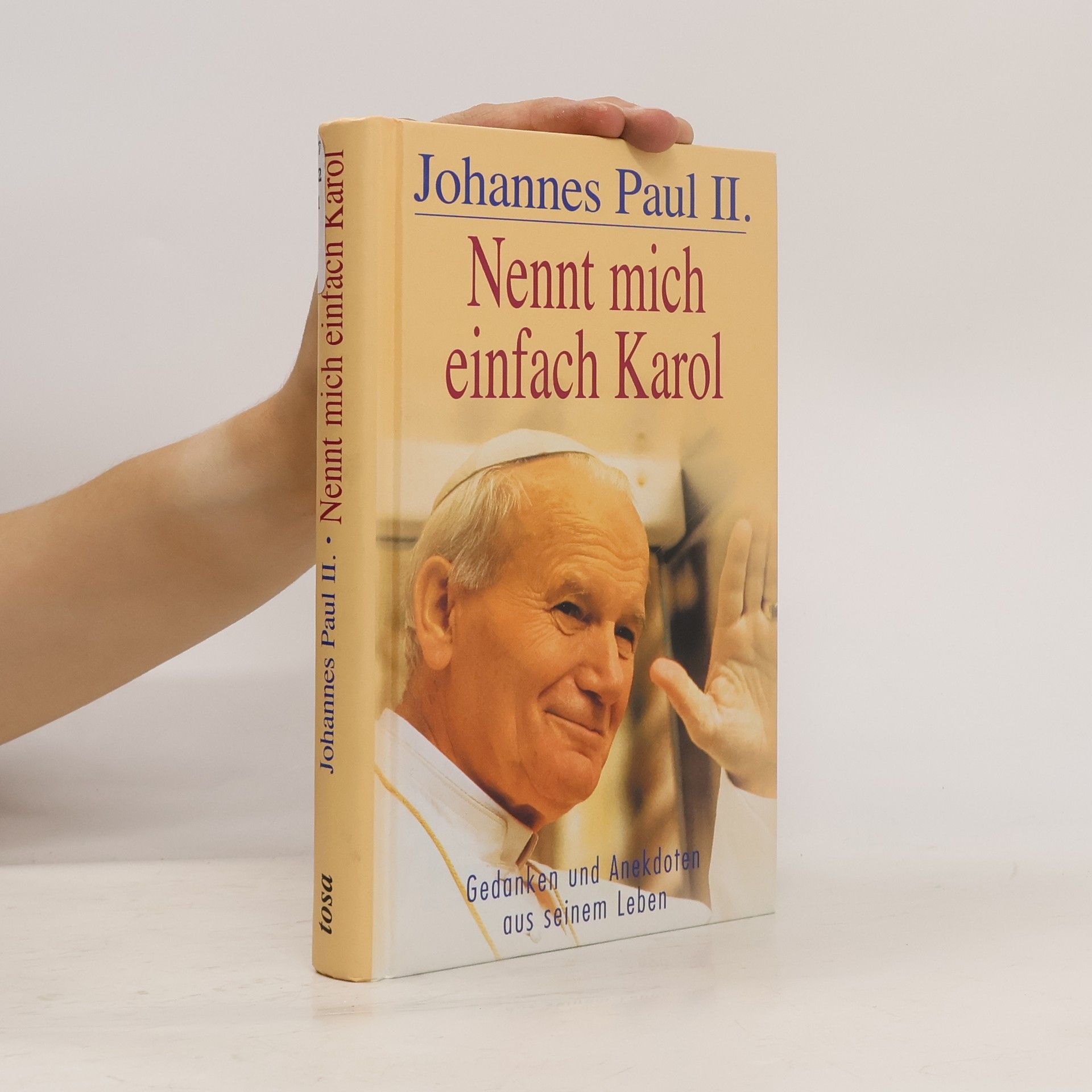 Jan Pavel II. Nennt mich einfach Karol