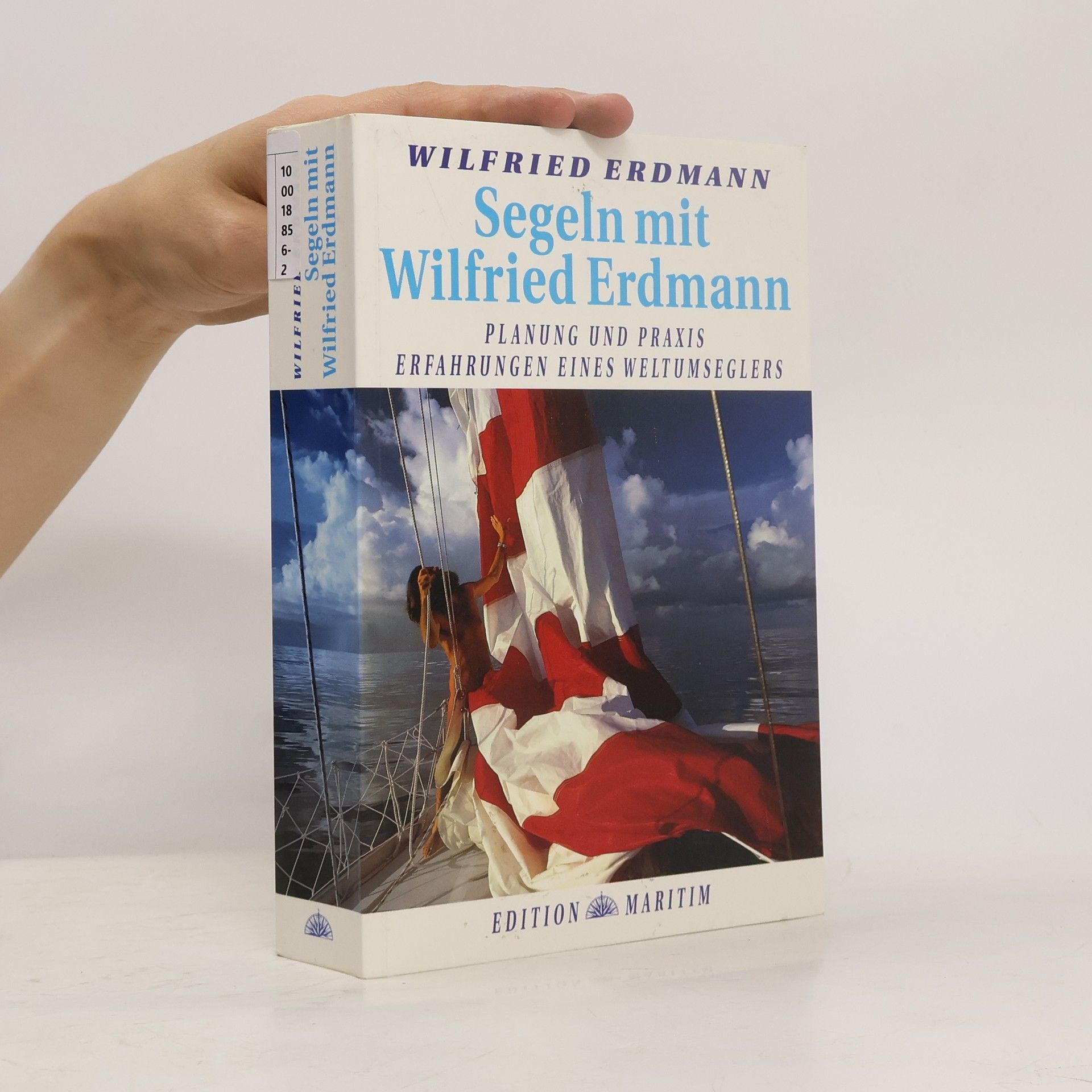 Wilfried Erdmann Segeln mit Wilfried Erdmann