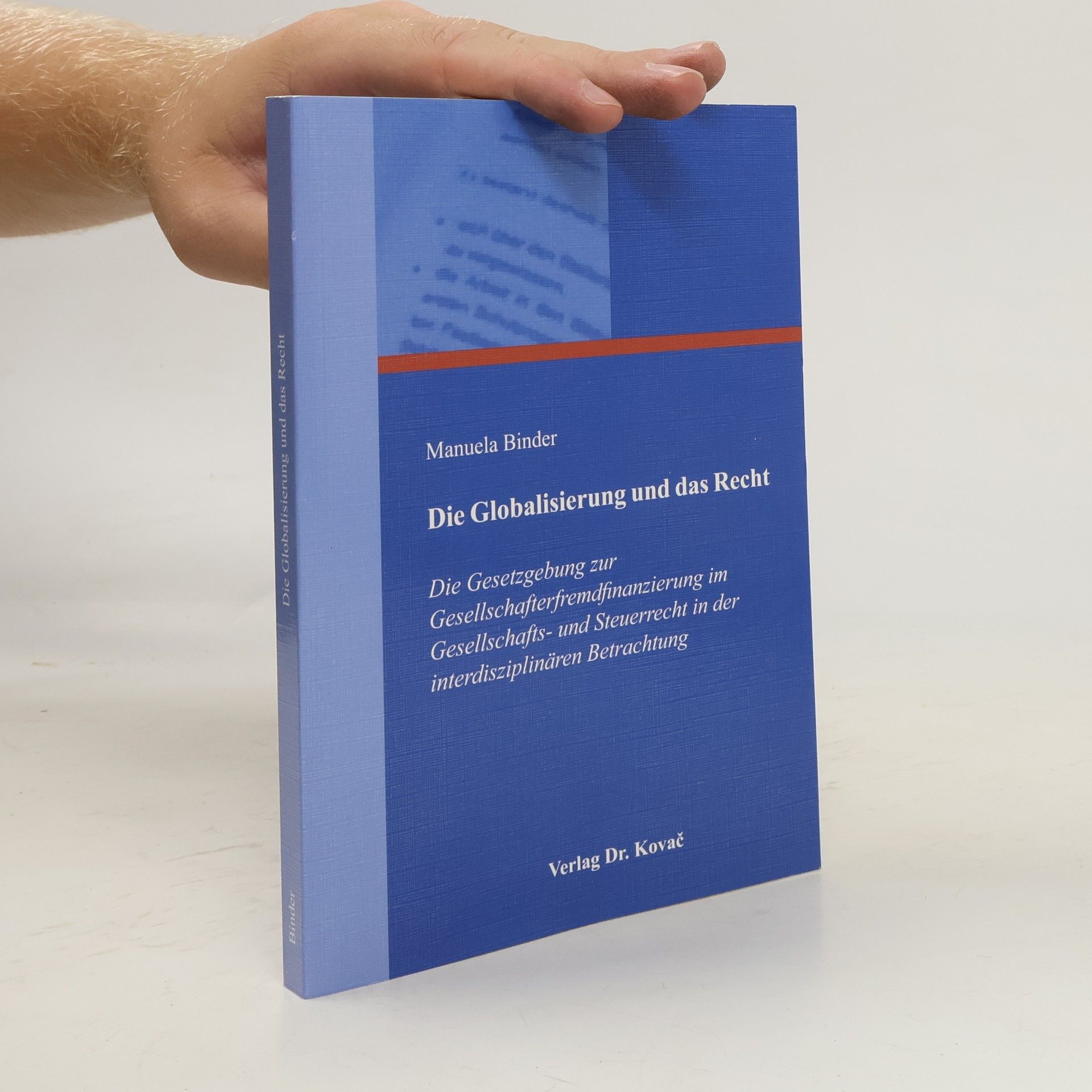 Manuela Binder Die Globalisierung und das Recht
