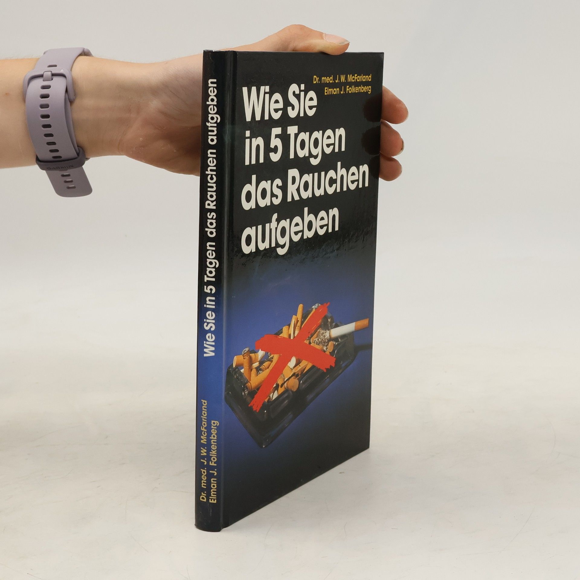 Elman J. Folkenberg Wie Sie in 5 Tagen das Rauchen aufgeben