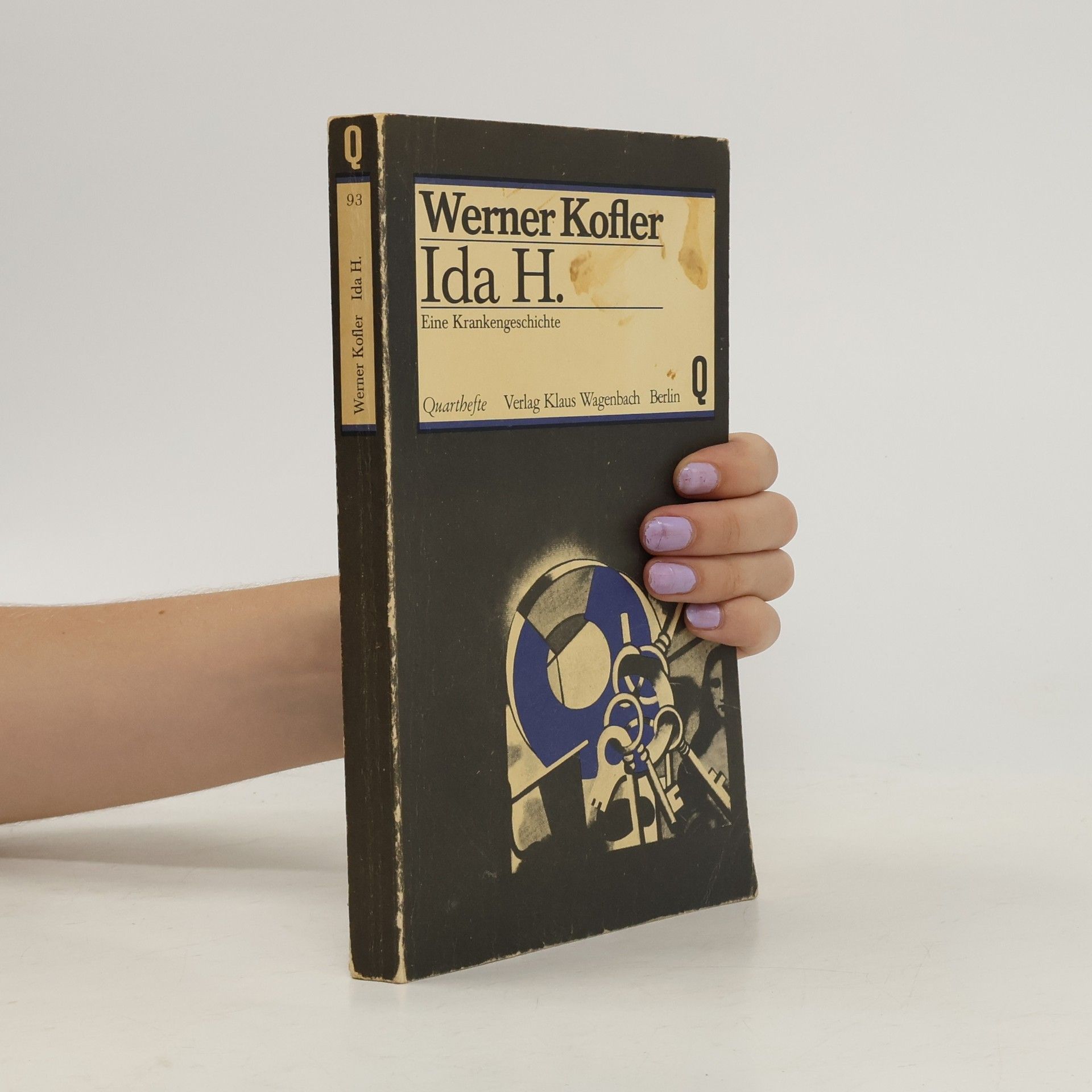 Werner Kofler Ida H. Eine Krankengeschichte