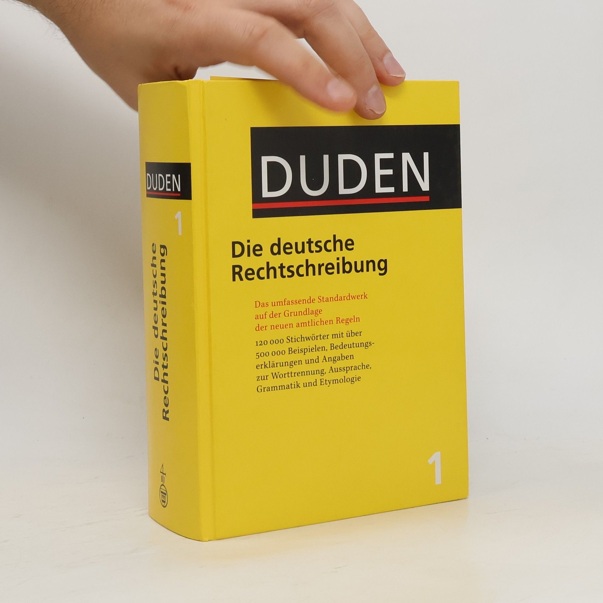 Duden : die deutsche Rechtschreibung