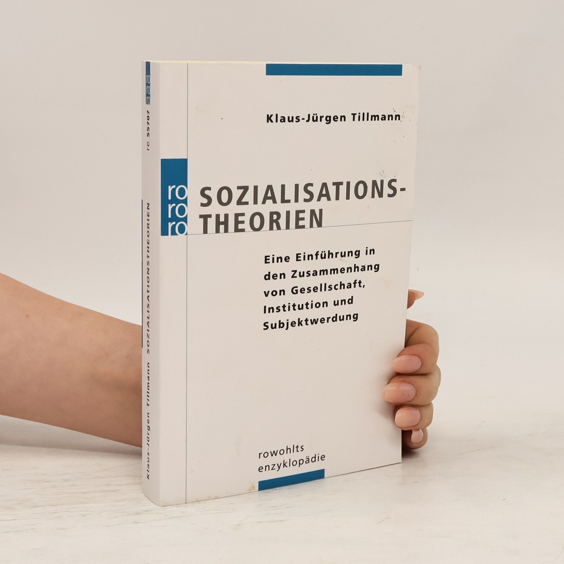 Klaus-Jürgen Tillmann Sozialisationstheorien