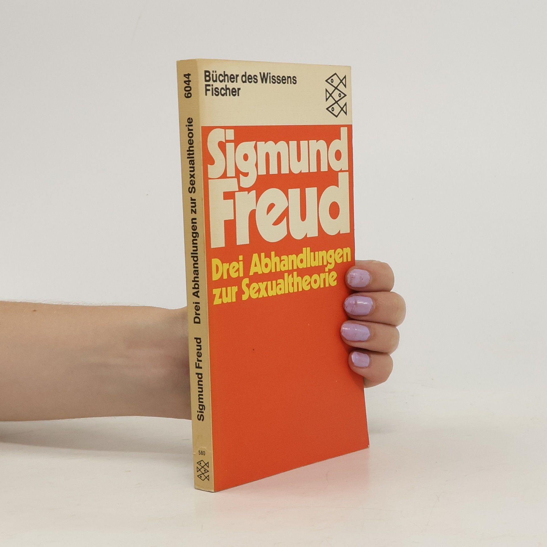 Sigmund Freud Drei Abhandlungen zur Sexualtheorie und verwandte Schriften