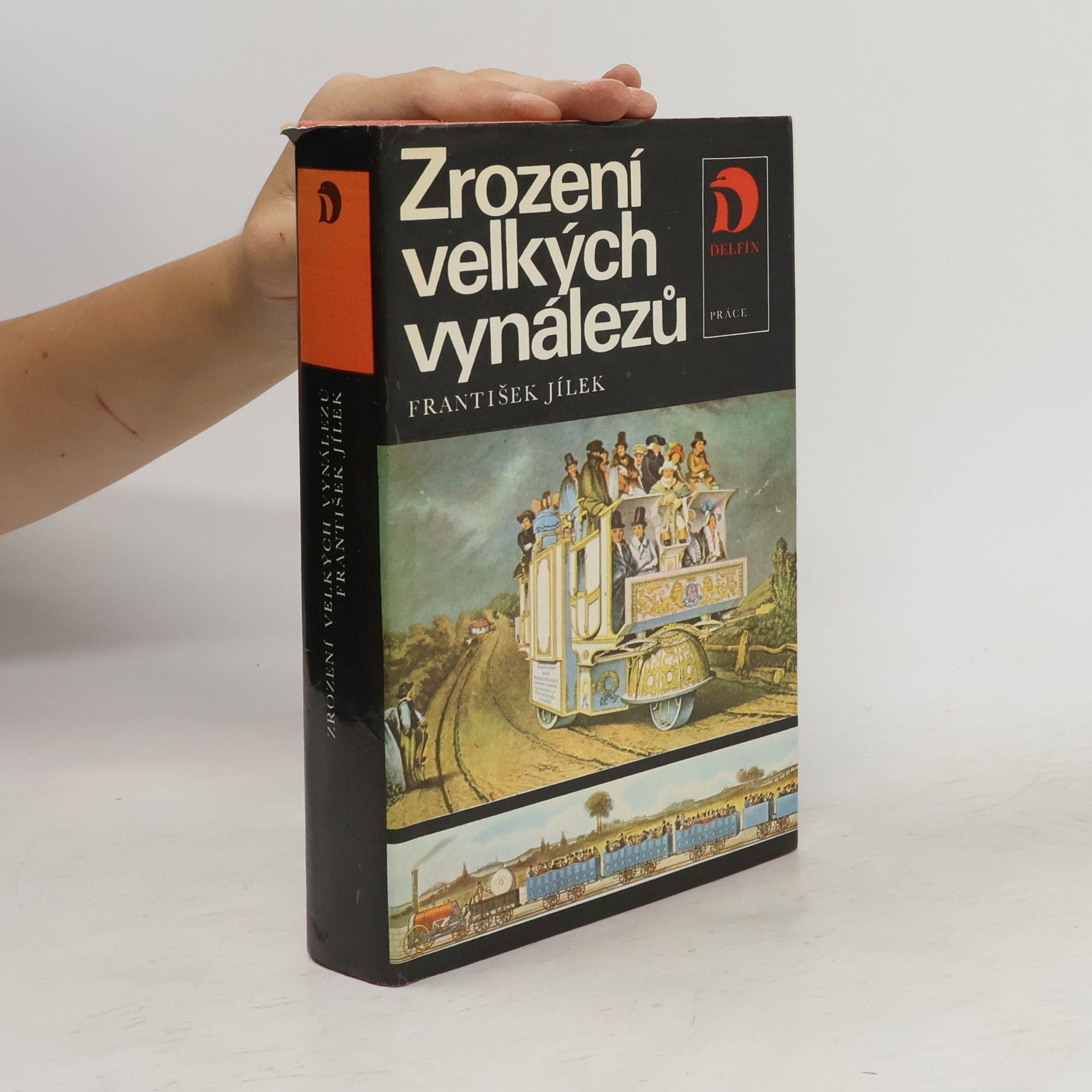 František Jílek Zrození velkých vynálezů