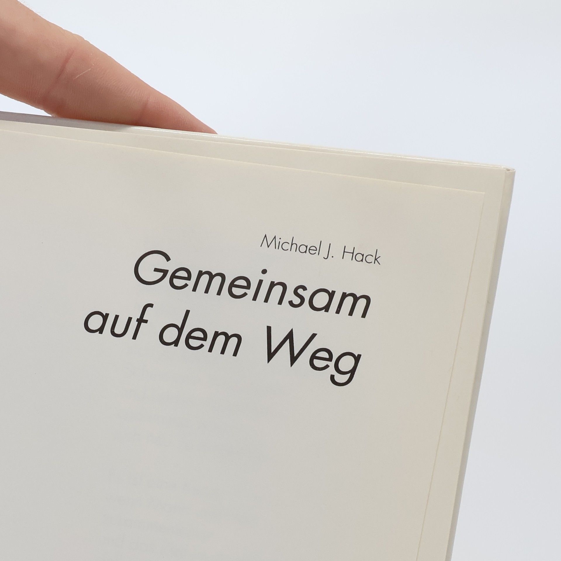 Michael J. Hack Gemeinsam auf dem Weg