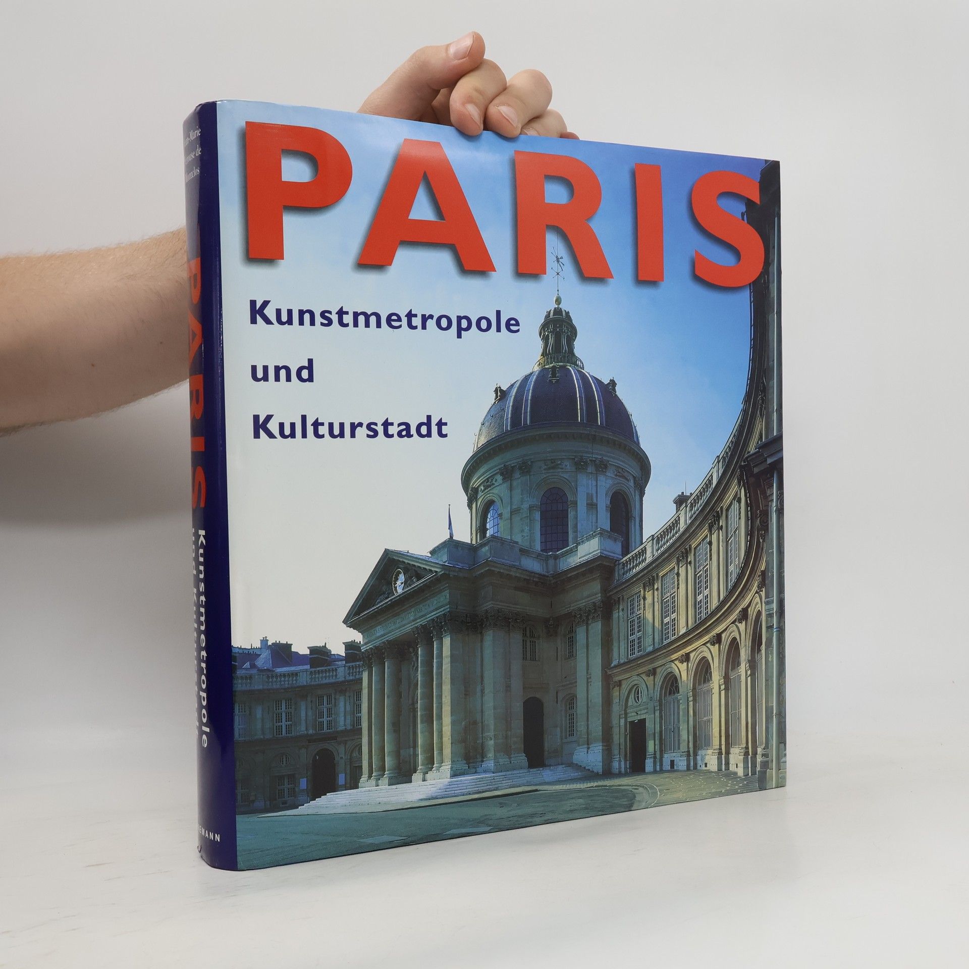 JeanMarie de Pérouse Montclos Paris : Kunstmetropole und Kulturstadt