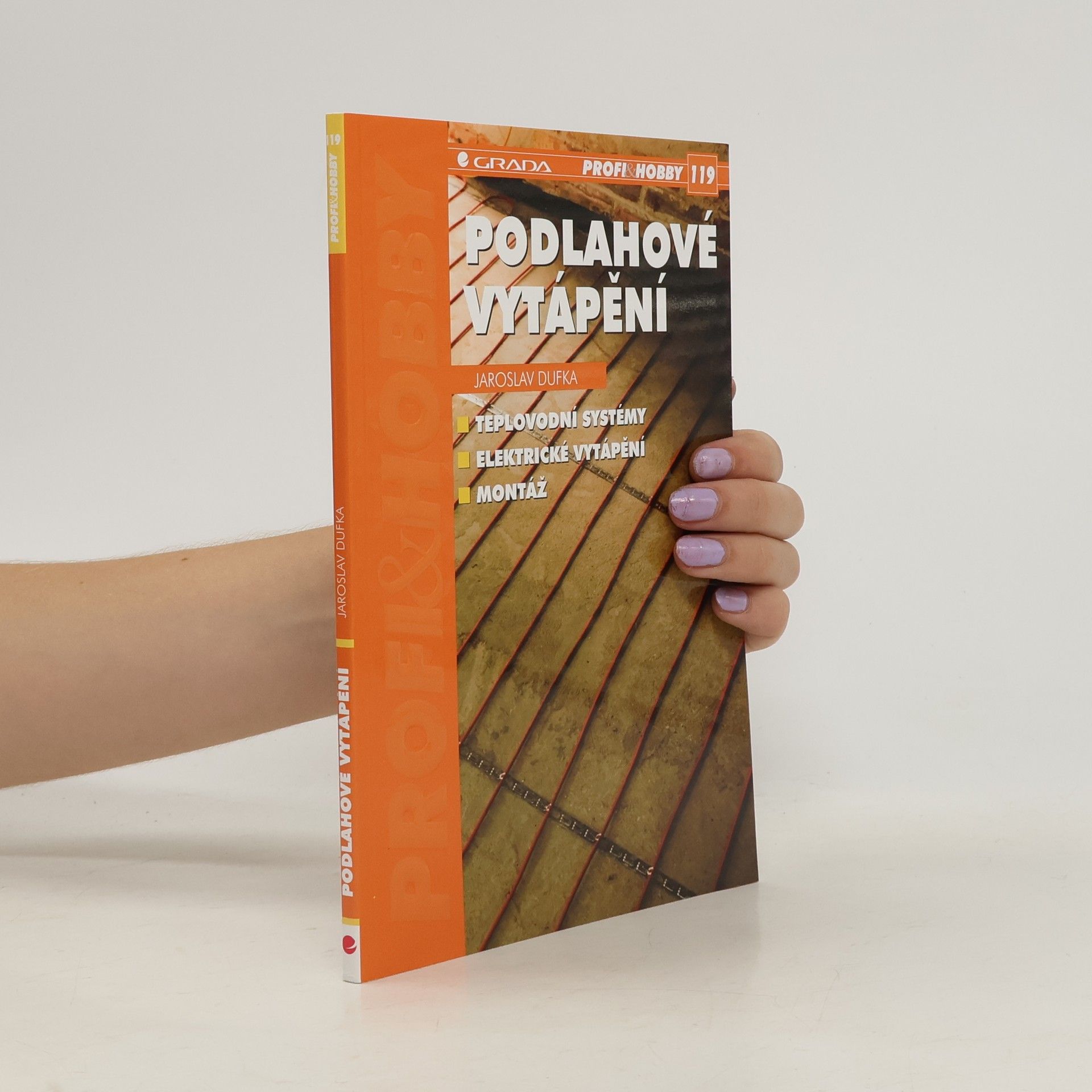 Jaroslav Dufka Podlahové vytápění