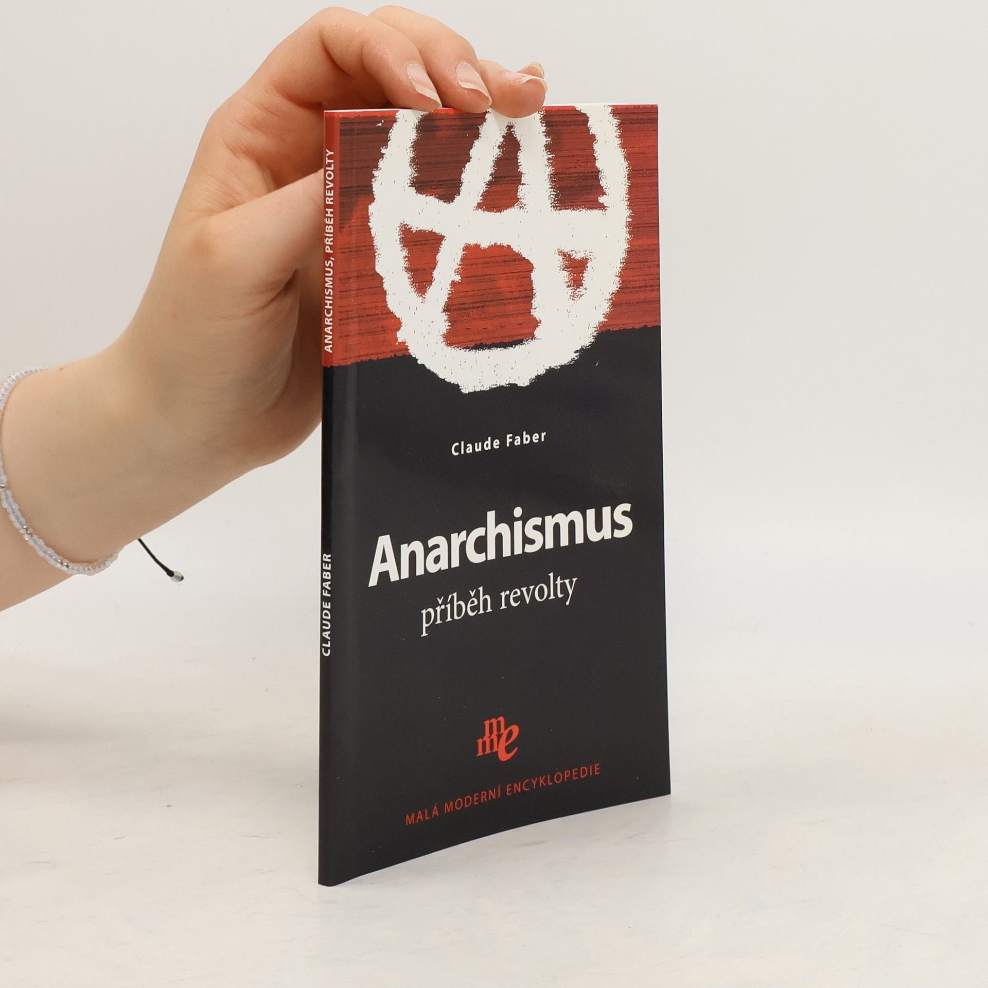 Claude Faber Anarchismus. Příběh revolty