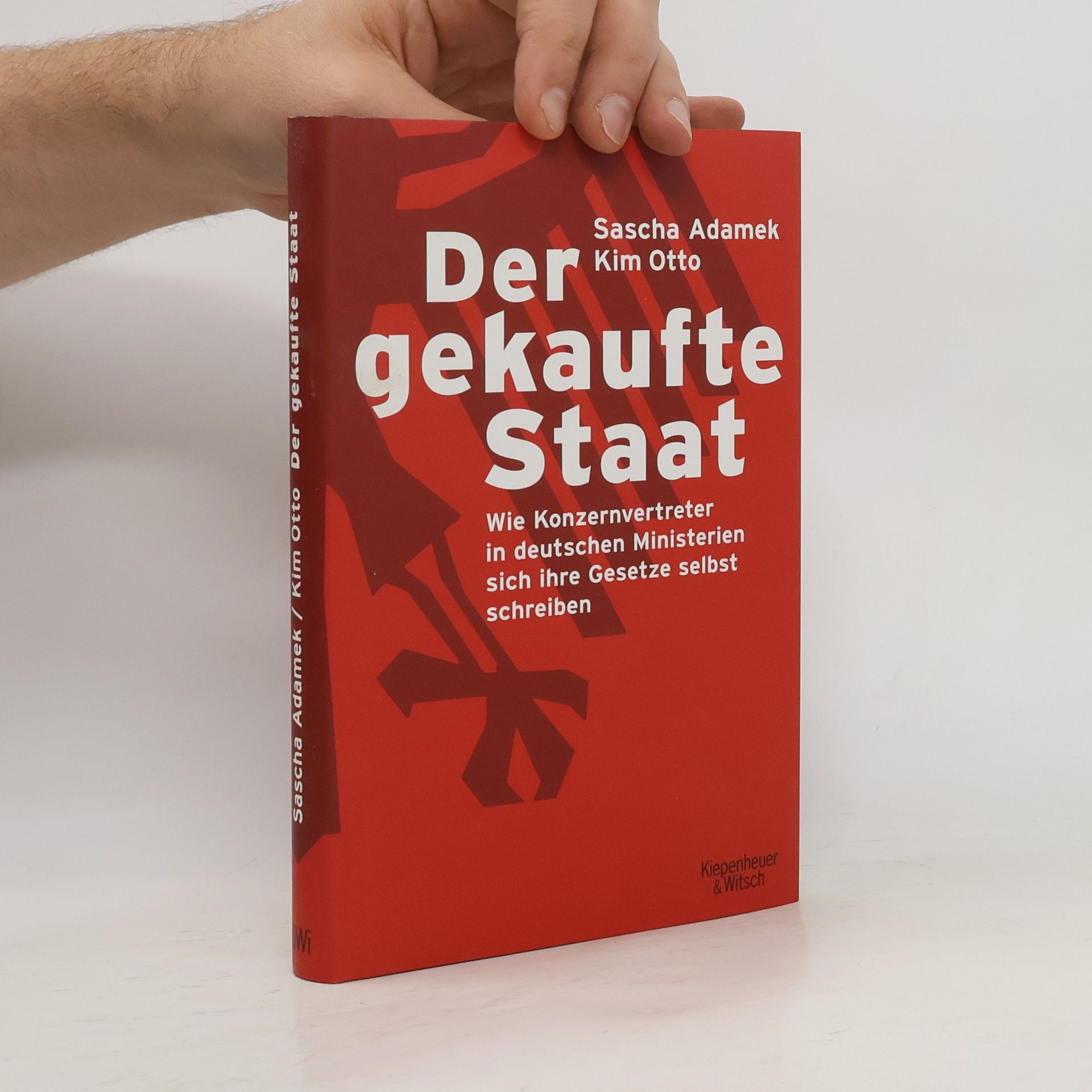 Sascha Adamek Der gekaufte Staat