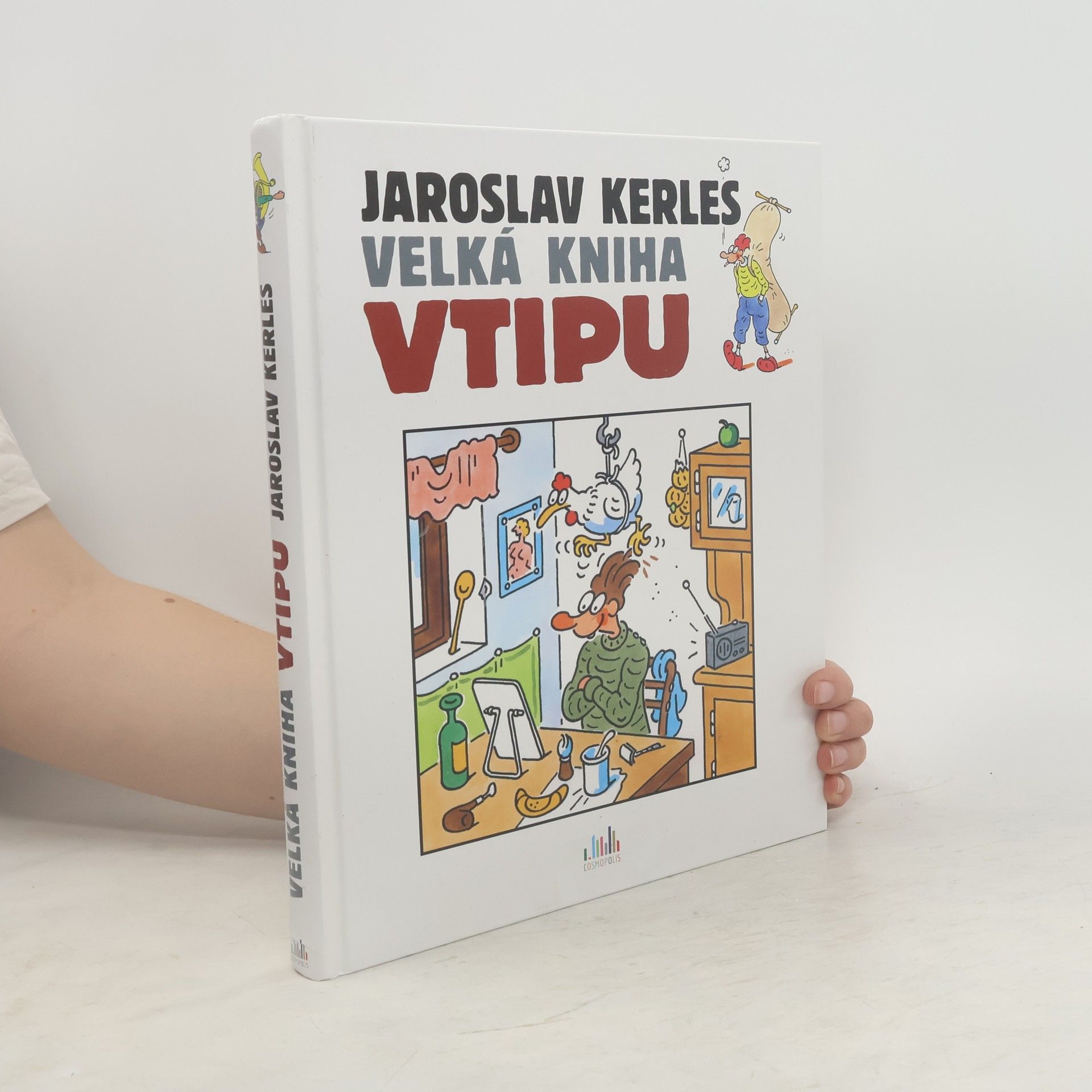 Jaroslav Kerles Velká kniha vtipu - Jaroslav Kerles