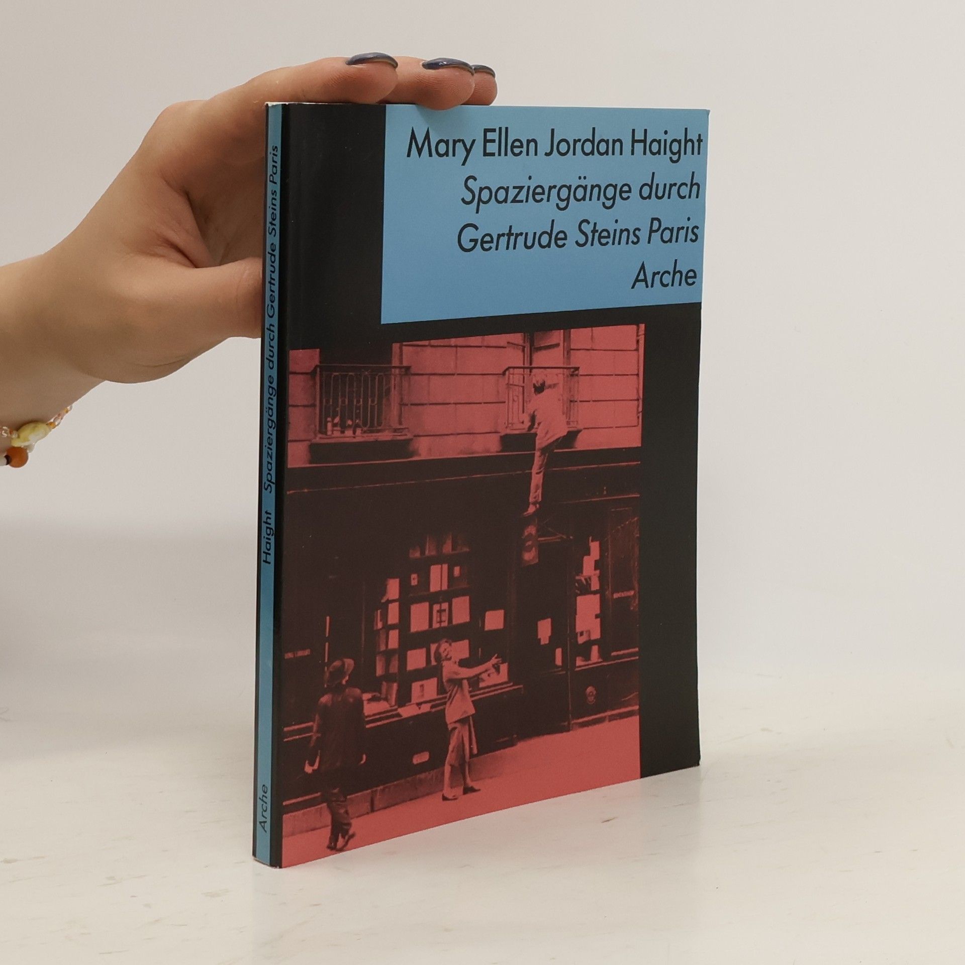 Mary Ellen Jordan Haight Spaziergänge durch Gertrude Steins Paris