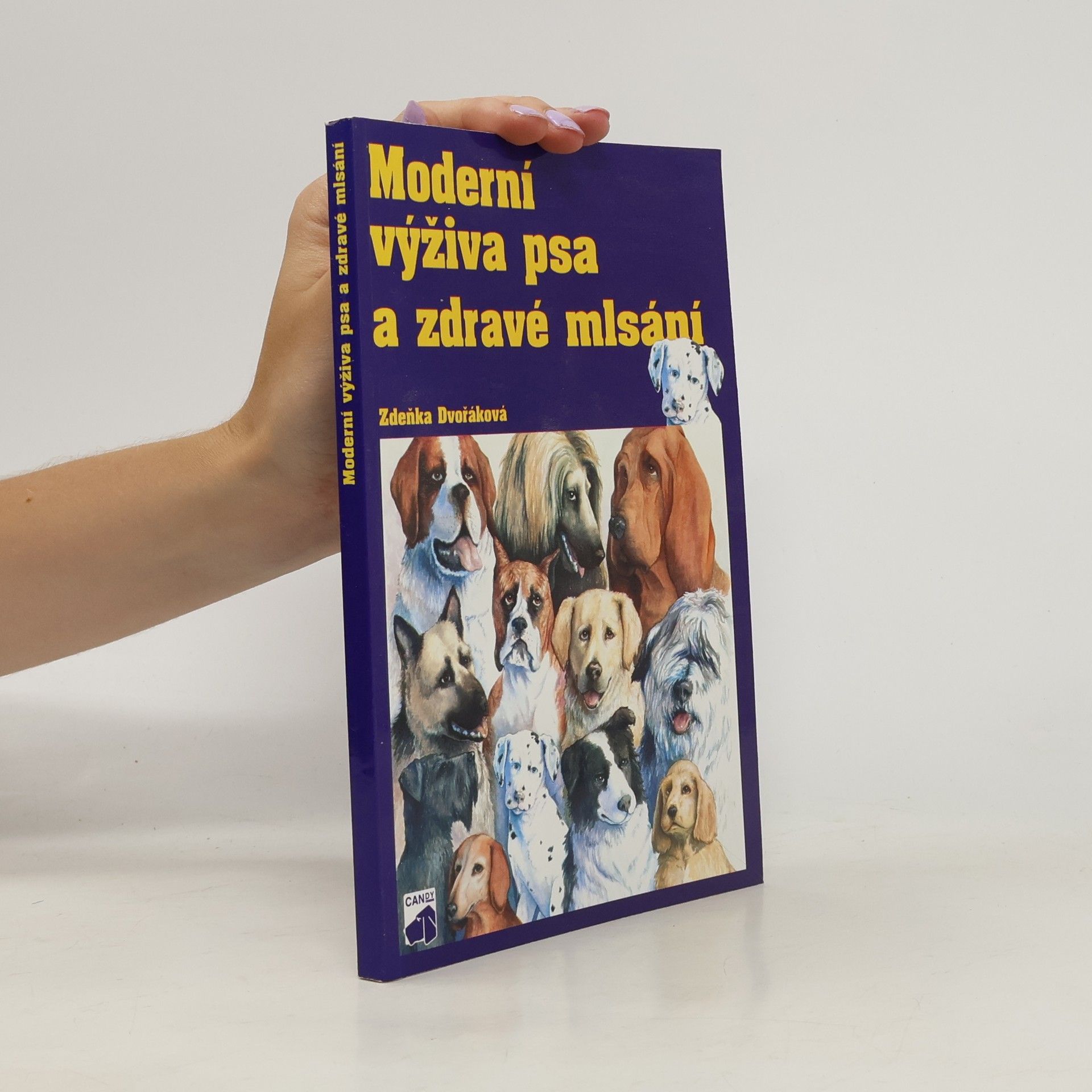 Zdeňka Dvořáková Moderní výživa psa