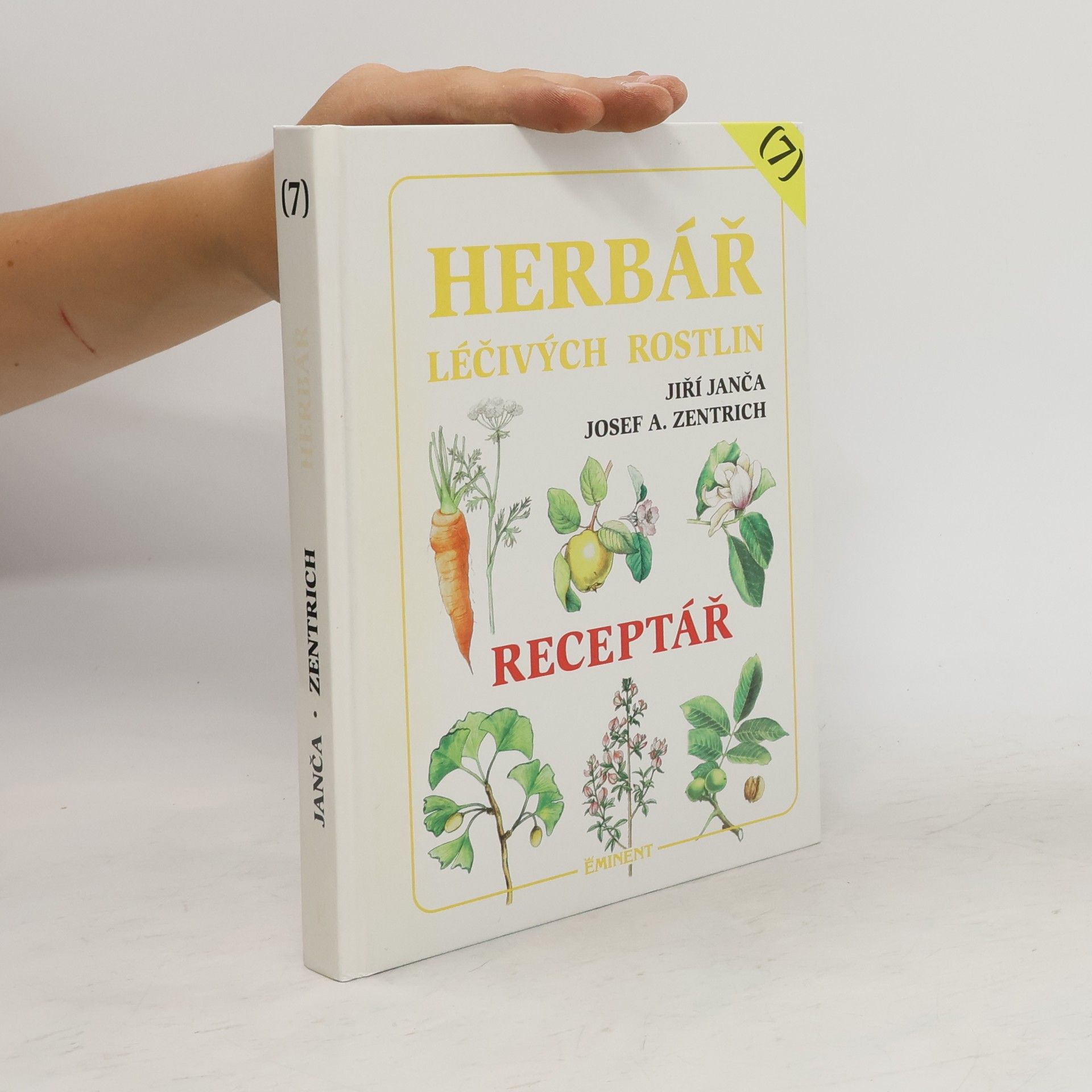 Jiří Janča Herbář léčivých rostlin 7. Receptář