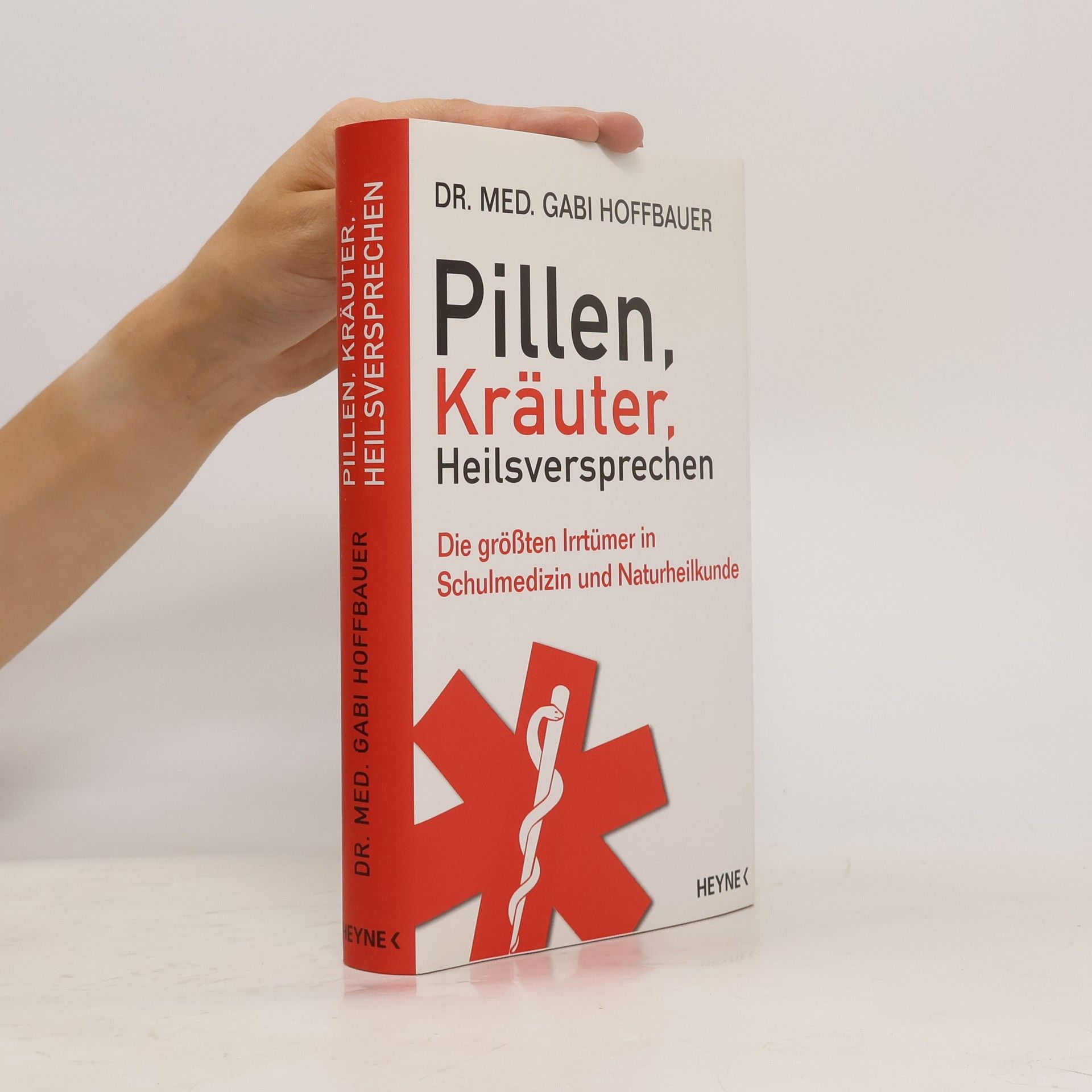Gabi Hoffbauer Pillen, Kräuter, Heilsversprechen
