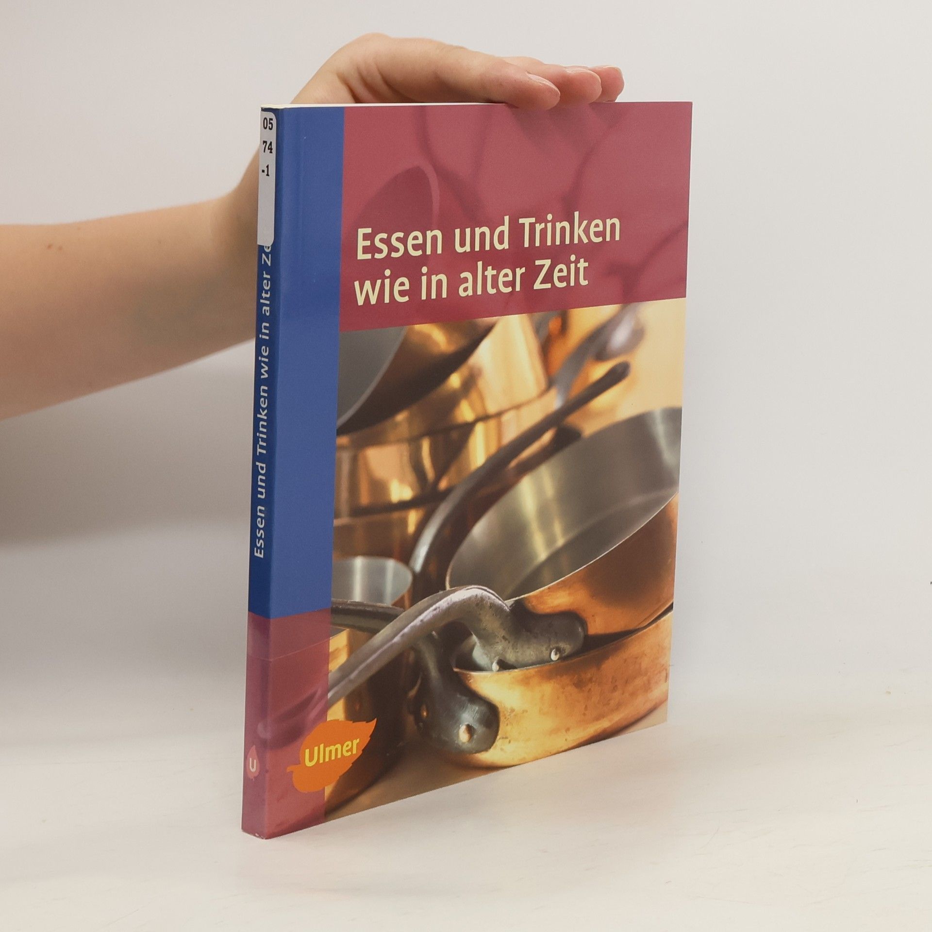 Ute Schäfer Essen und Trinken wie in alter Zeit