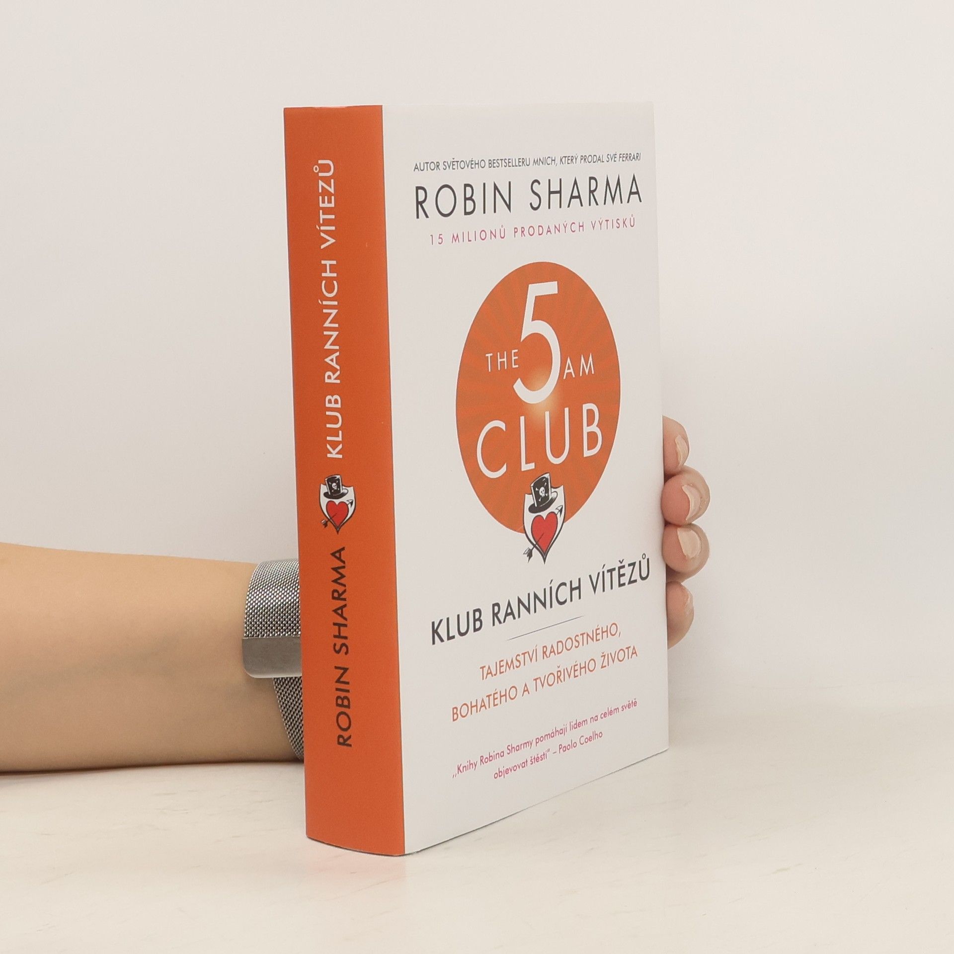 Robin Sharma Klub ranních vítězů. Tajemství radostného, bohatého a tvořivého života