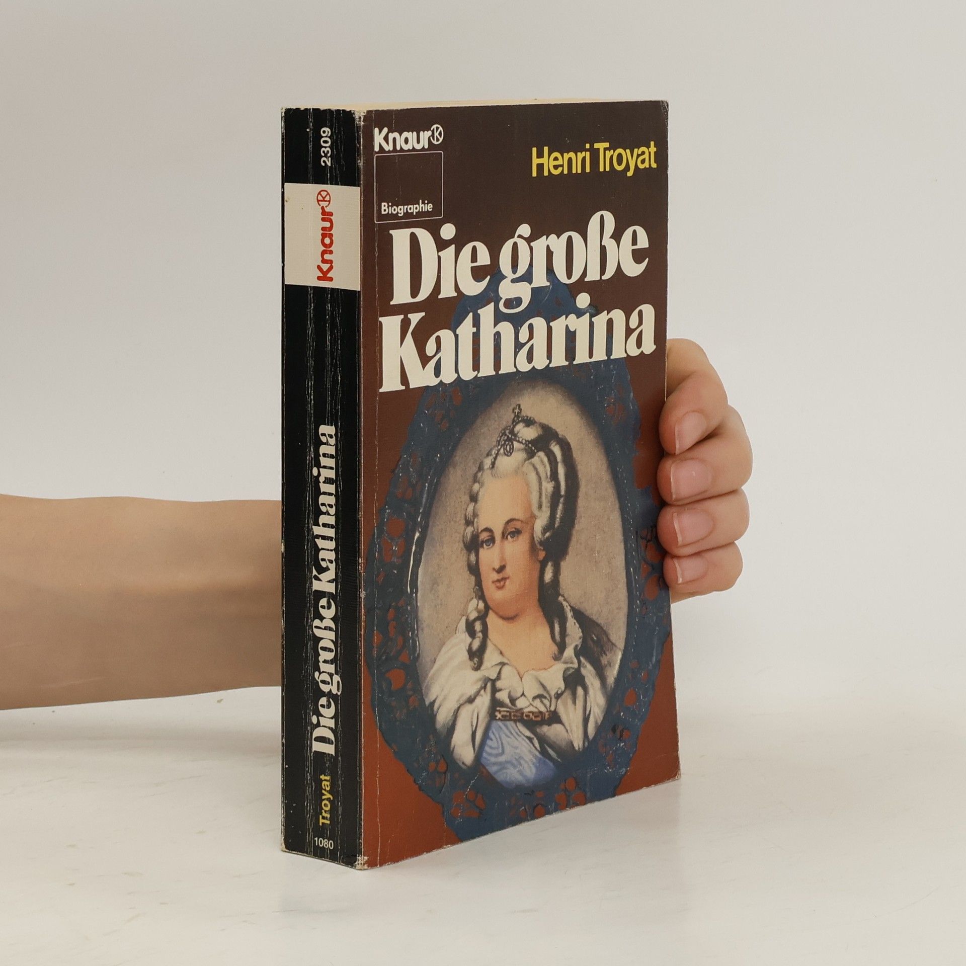 Henri Troyat Die grosse Katharina