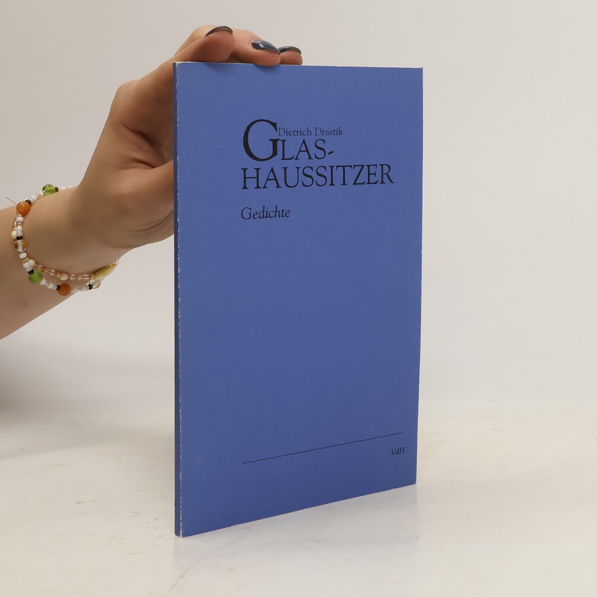 Dietrich Drastik Glashaussitzer