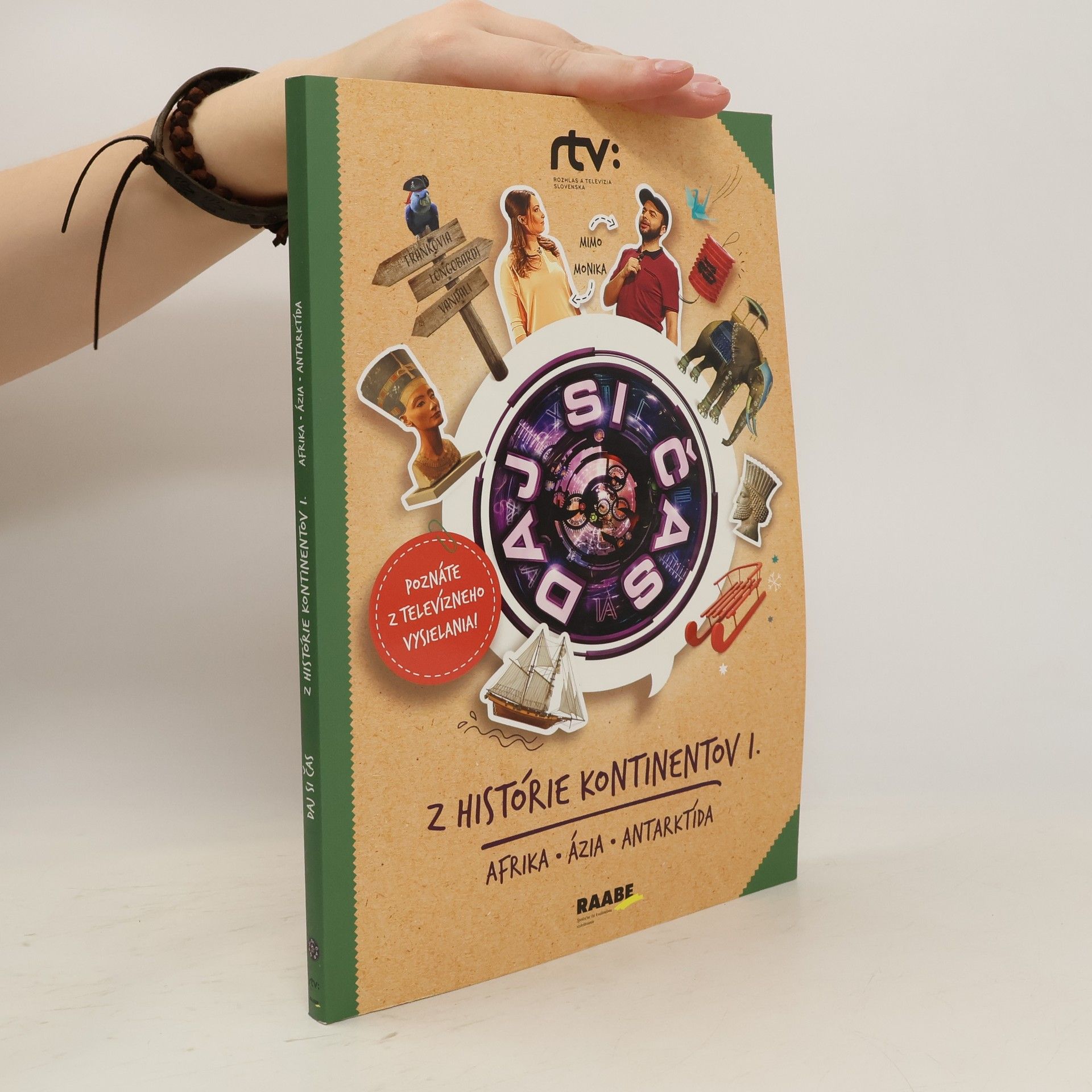 Daj si čas III. – Z histórie kontinentov I. (Afrika, Ázia, Antarktída)