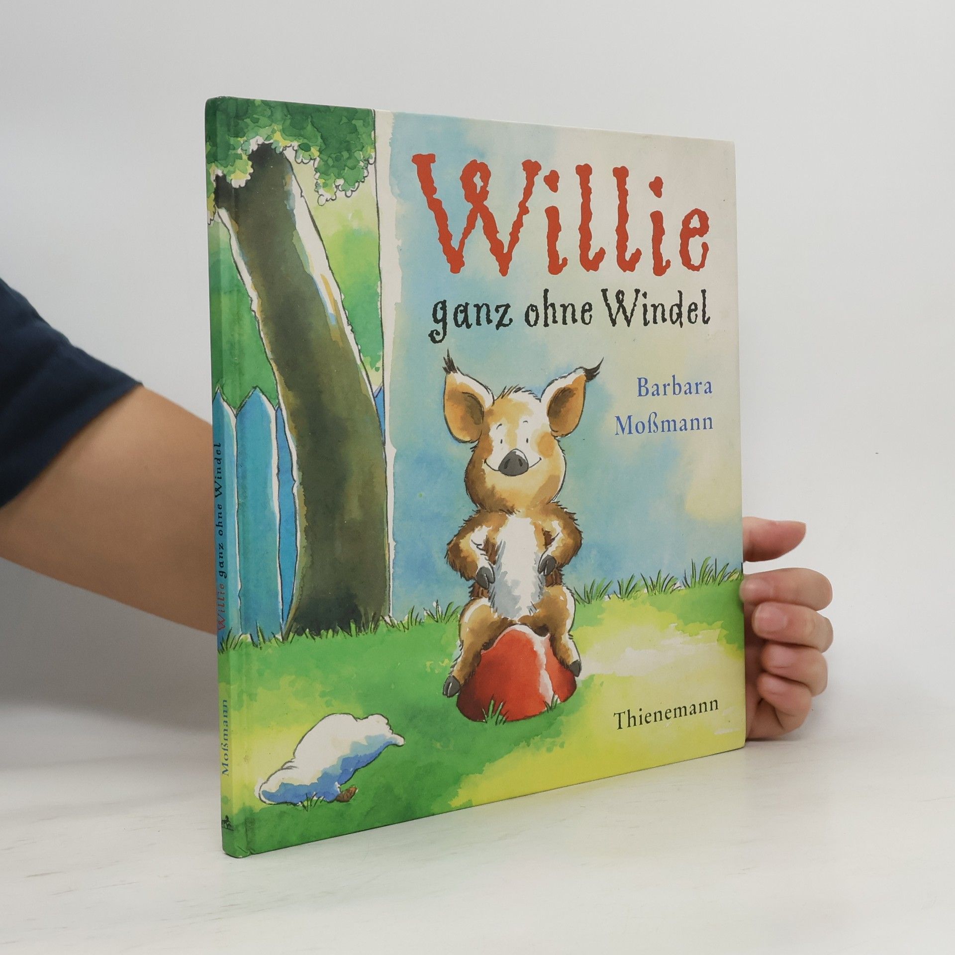Barbara Moßmann Willie ganz ohne Windel