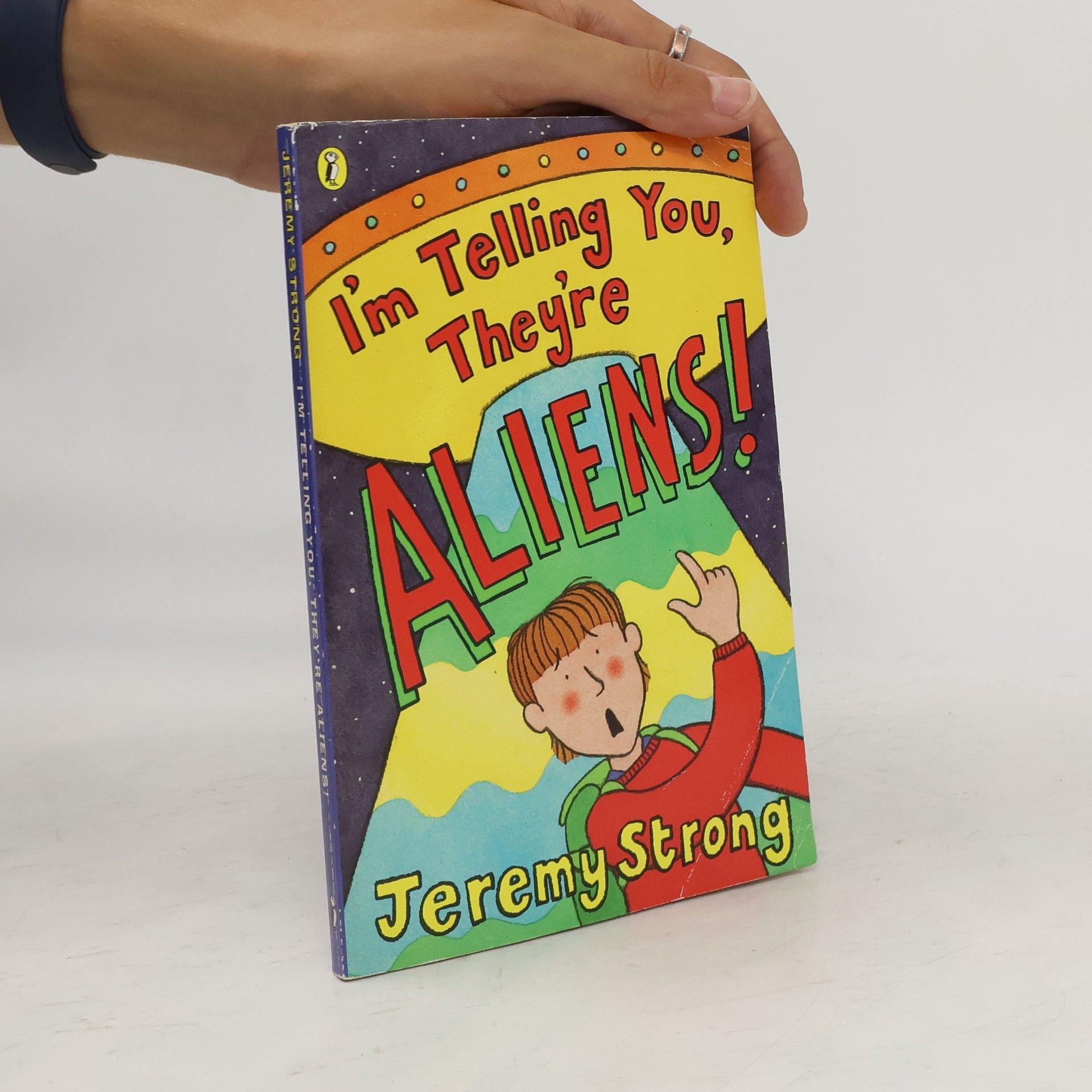 Jeremy Strong I'm Telling You, They're Aliens!
