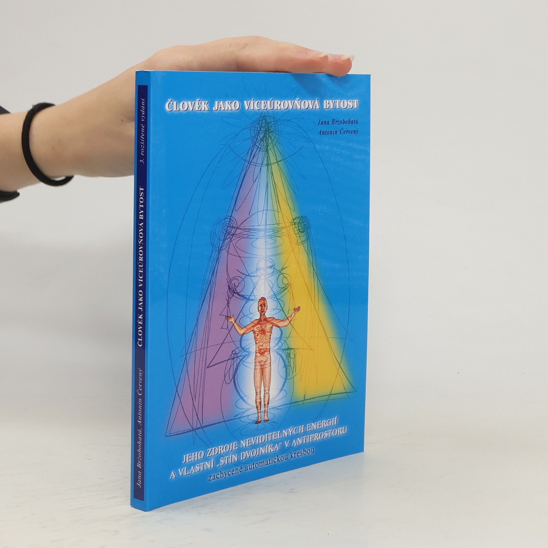 Jana Brzobohatá Člověk jako víceúrovňová bytost