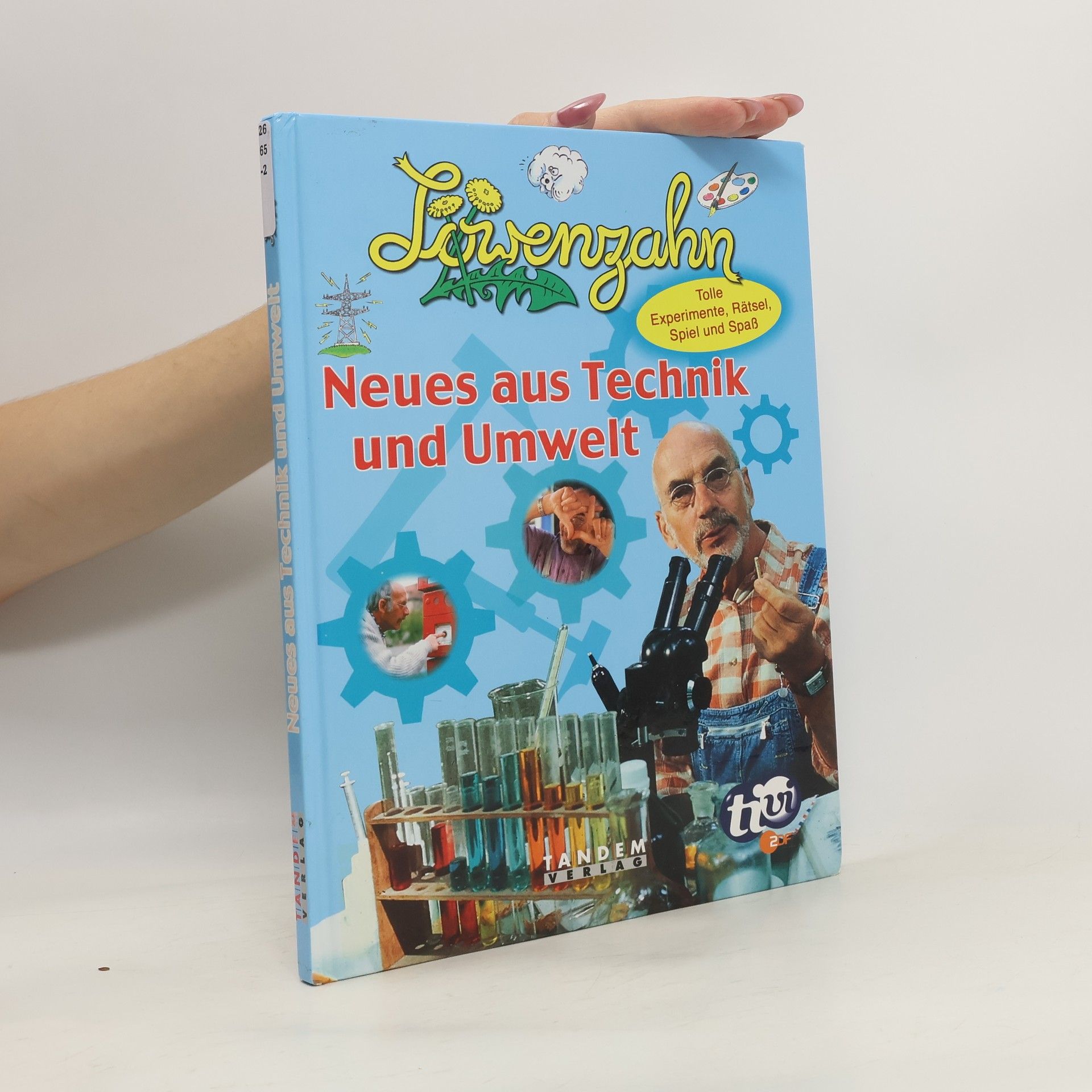 Joachim Lichtenberger Löwenzahn - Neues aus Technik und Umwelt