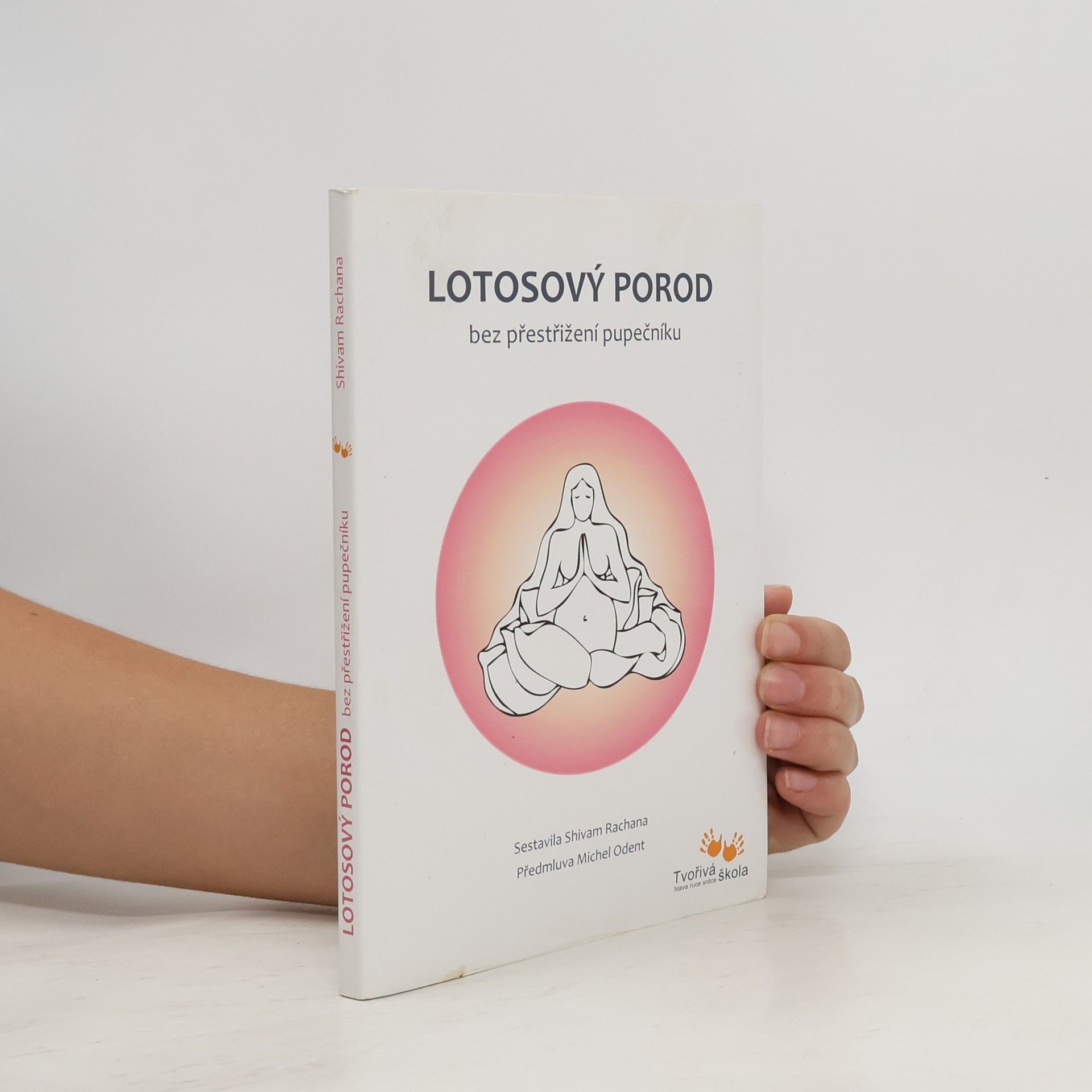 Shivam Rachana Lotosový porod - bez přestřižení pupečníku