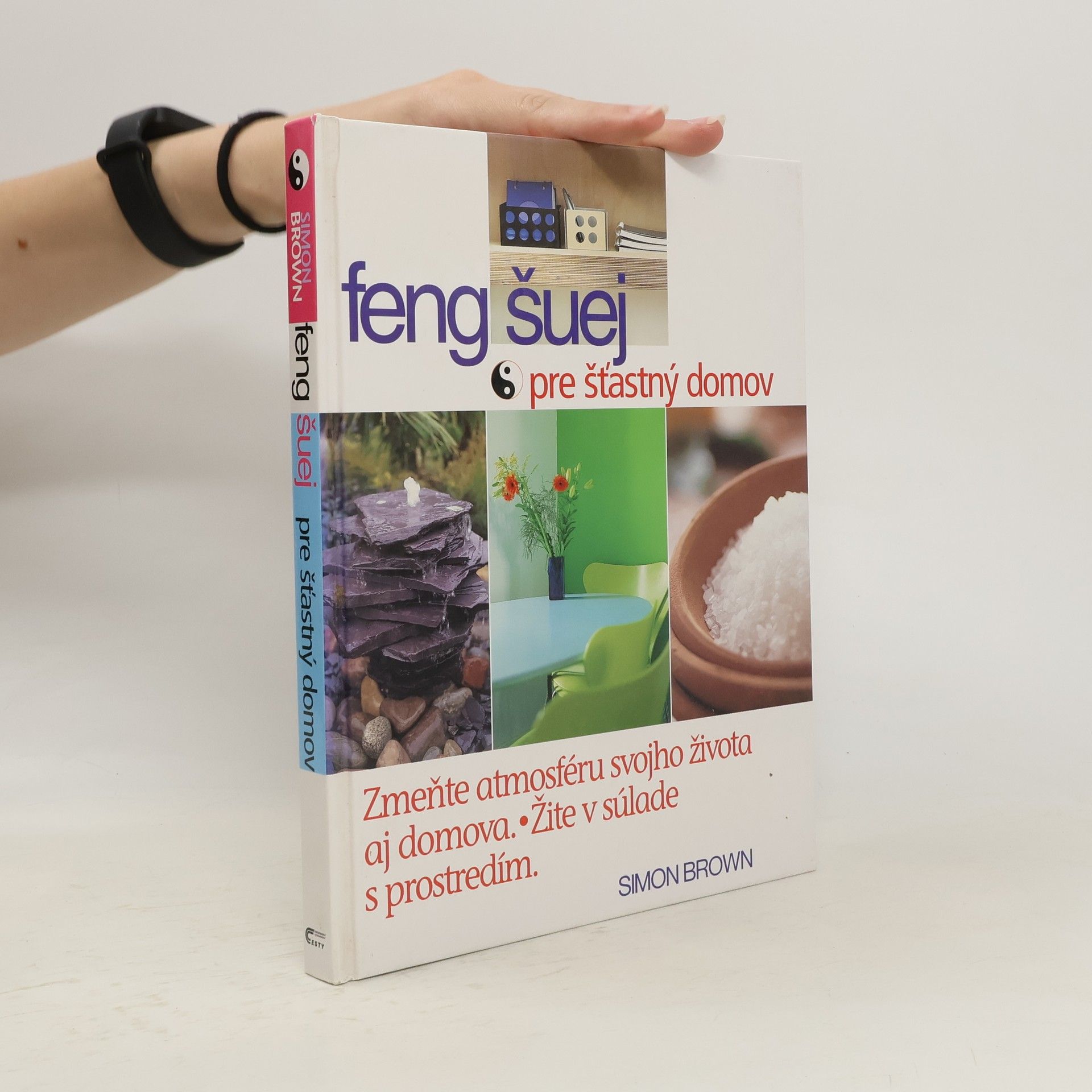 Simon G. Brown Feng šuej pre šťastný domov