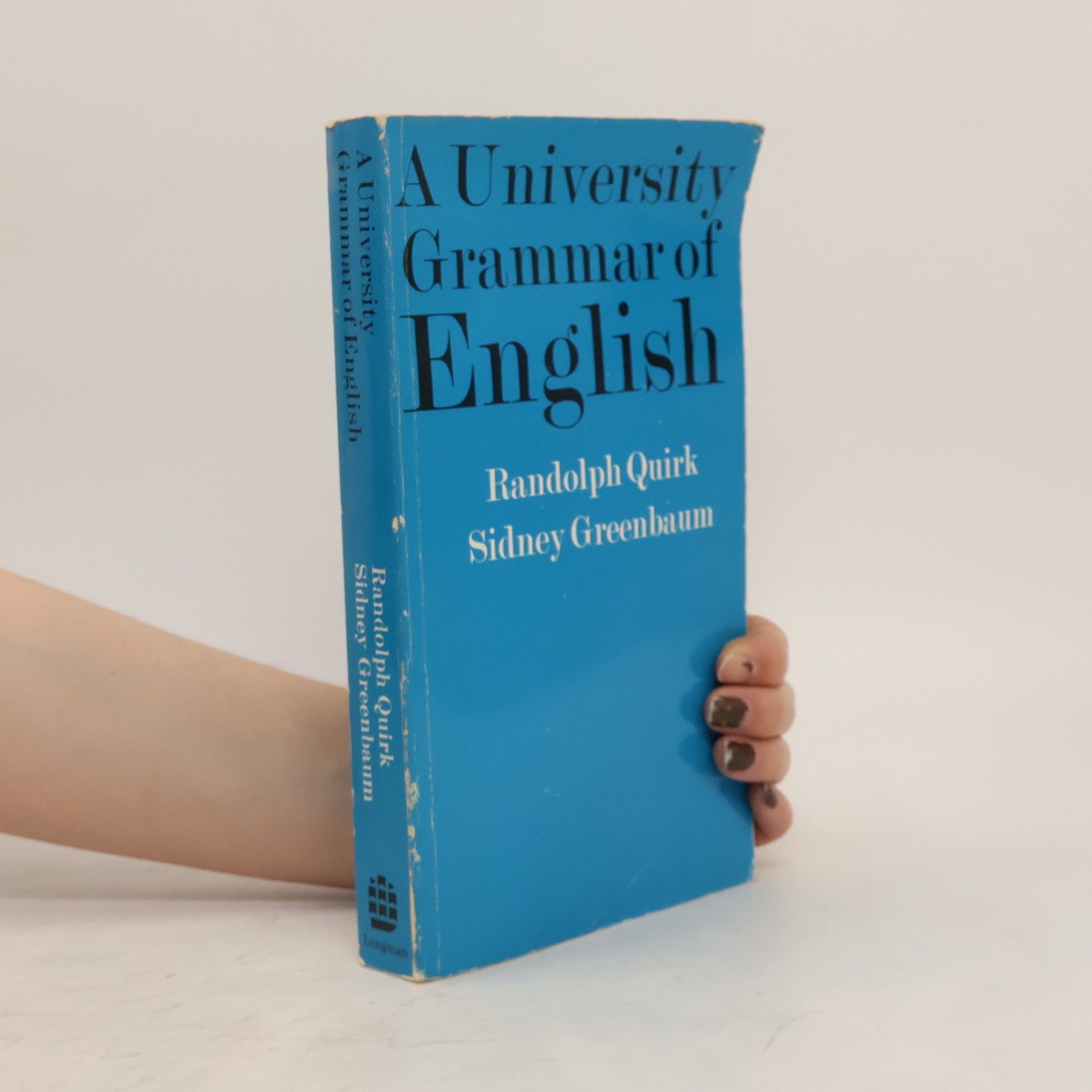 Randolph Quirk A University grammar of English