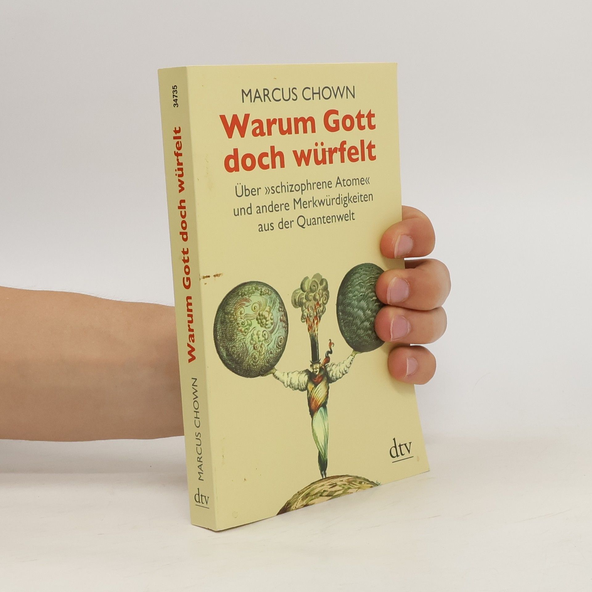 Marcus Chown Warum Gott doch würfelt