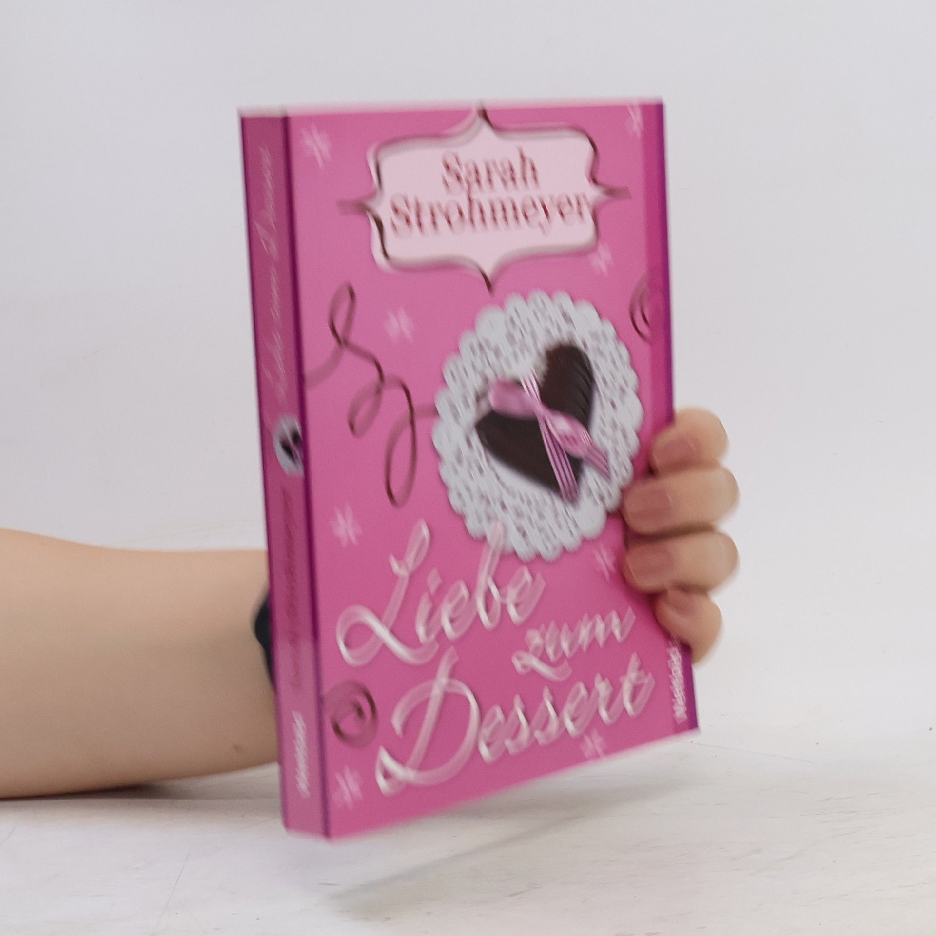 Sarah Strohmeyer Liebe zum Dessert