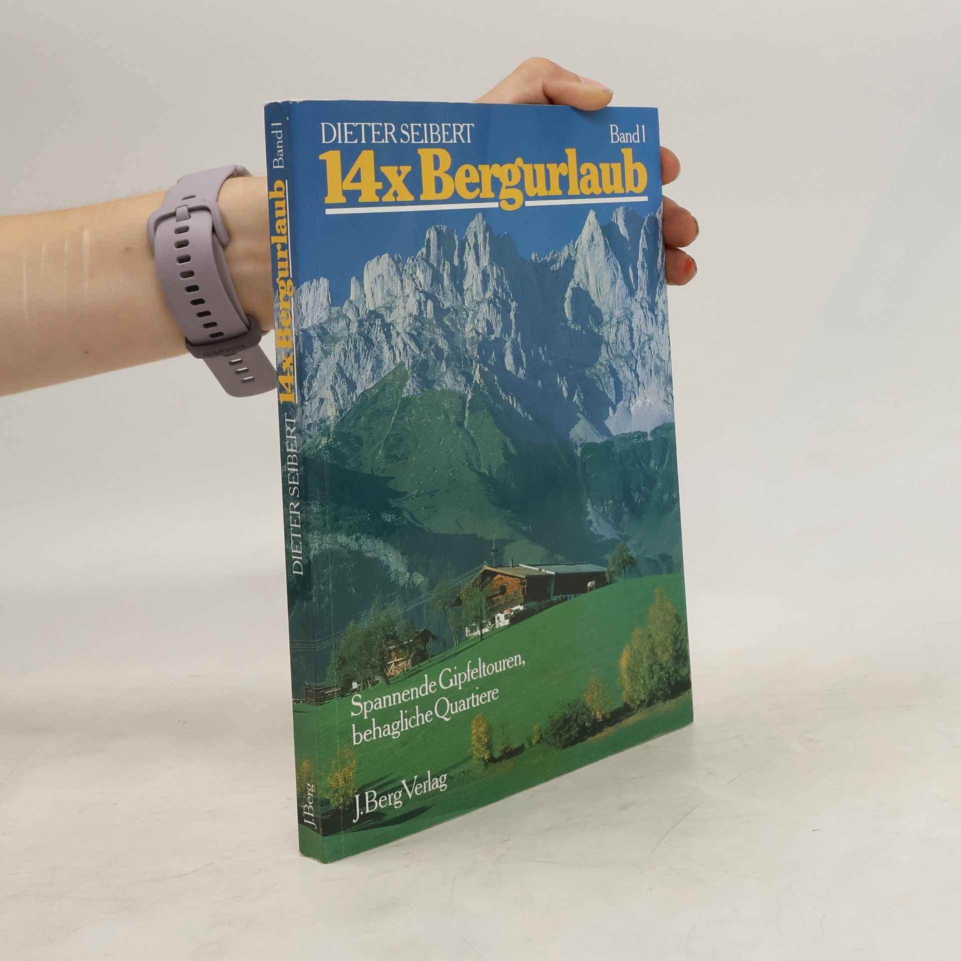 Dieter Seibert 14 x Bergurlaub