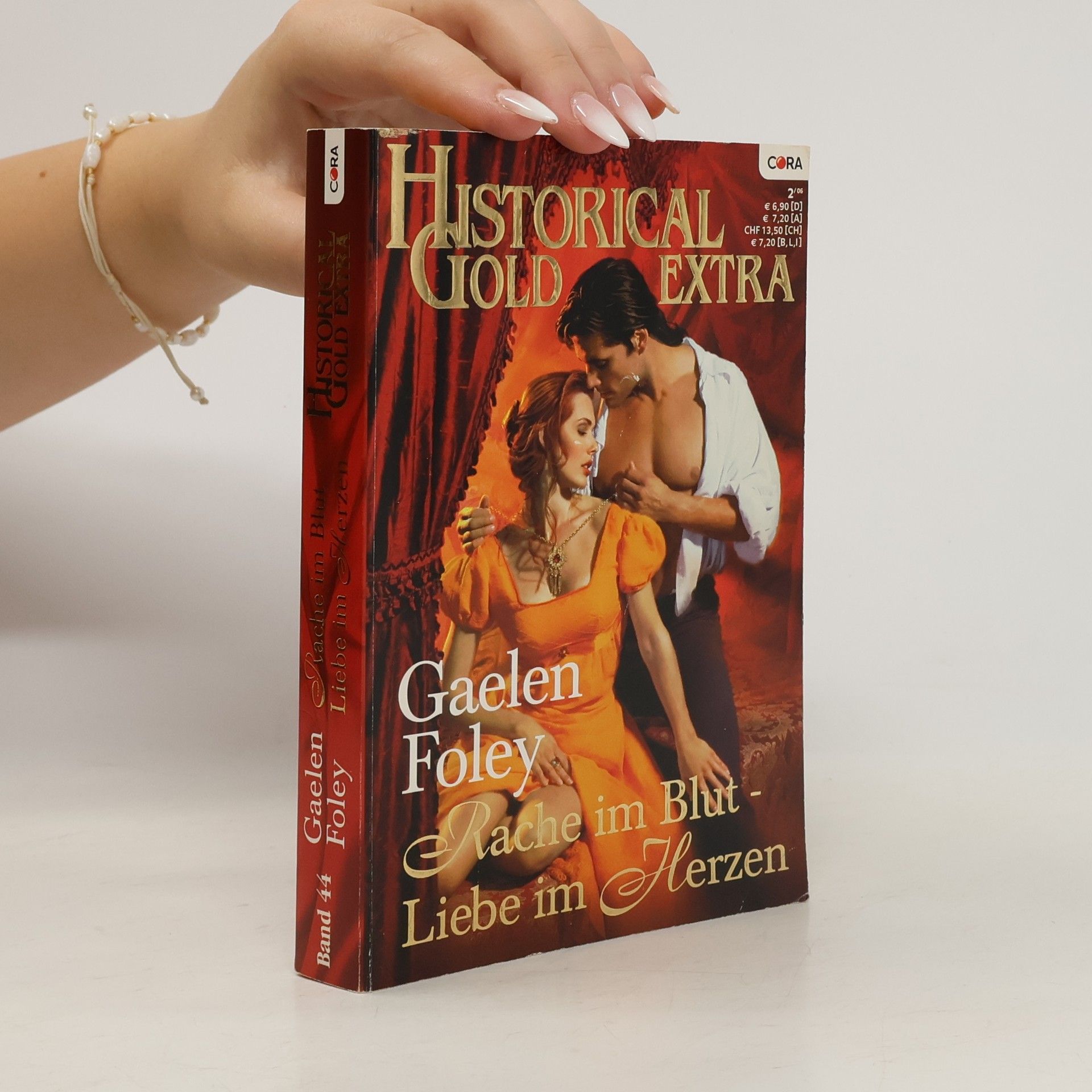 Gaelen Foley HIstorical Gold Extra. Rache im Blut - Liebe im Herzen