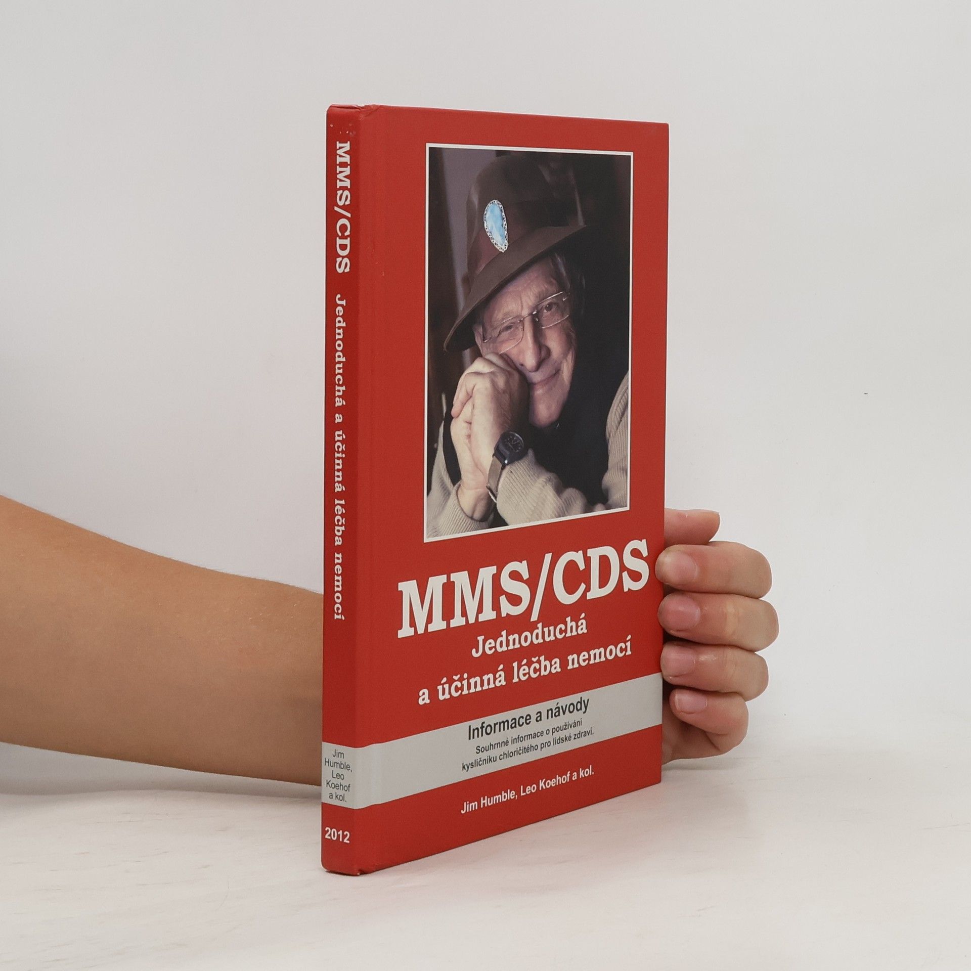 Various authors MMS/CDS. Jednoduchá a účinná léčba nemocí