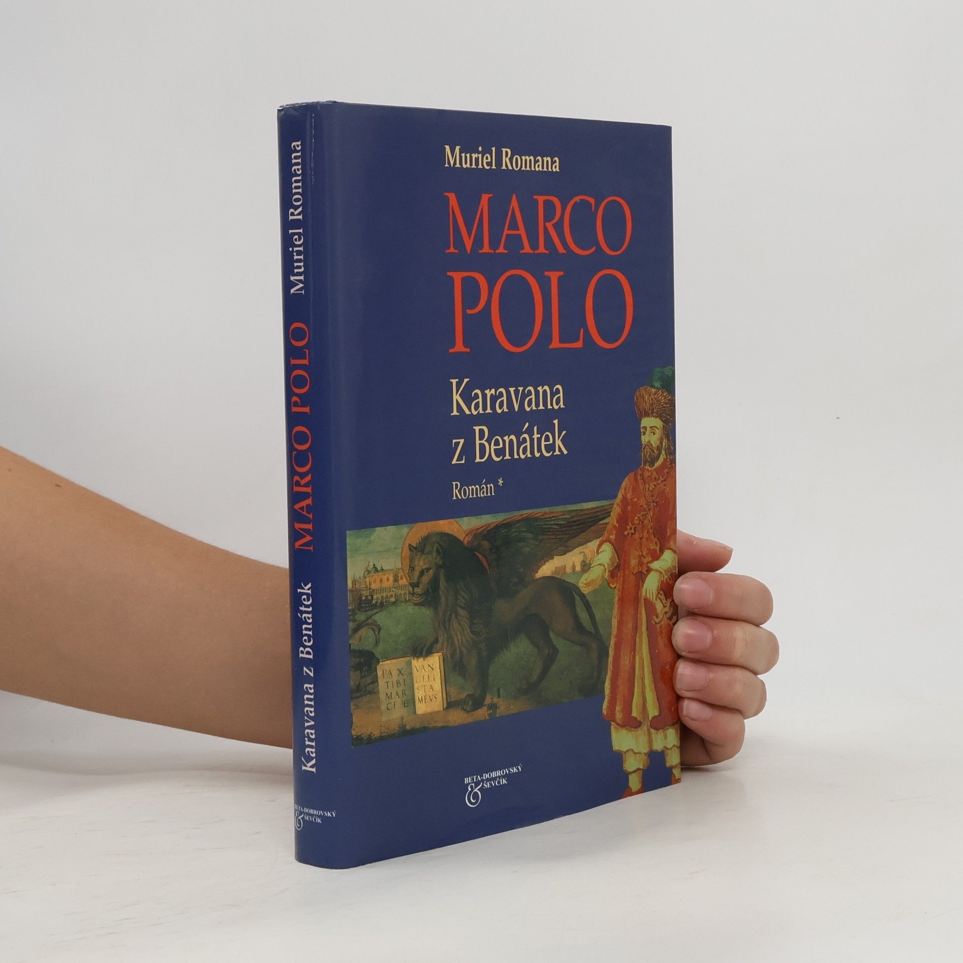 Muriel Romana Marco Polo: Karavana z Benátek