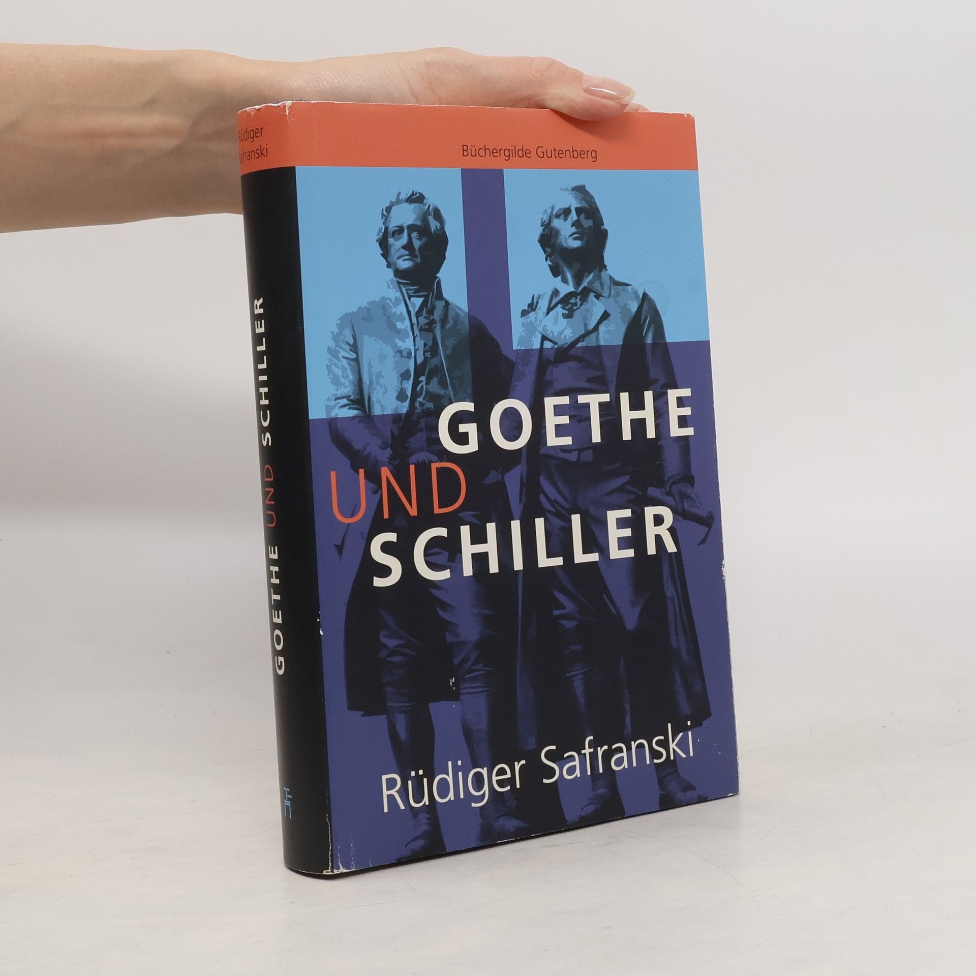 Rüdiger Safranski Goethe und Schiller