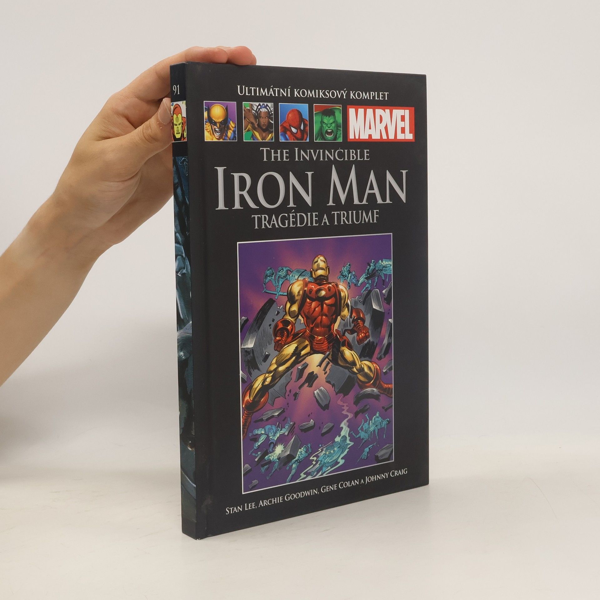 Stan Lee The Invincible Iron Man. Tragédie a triumf