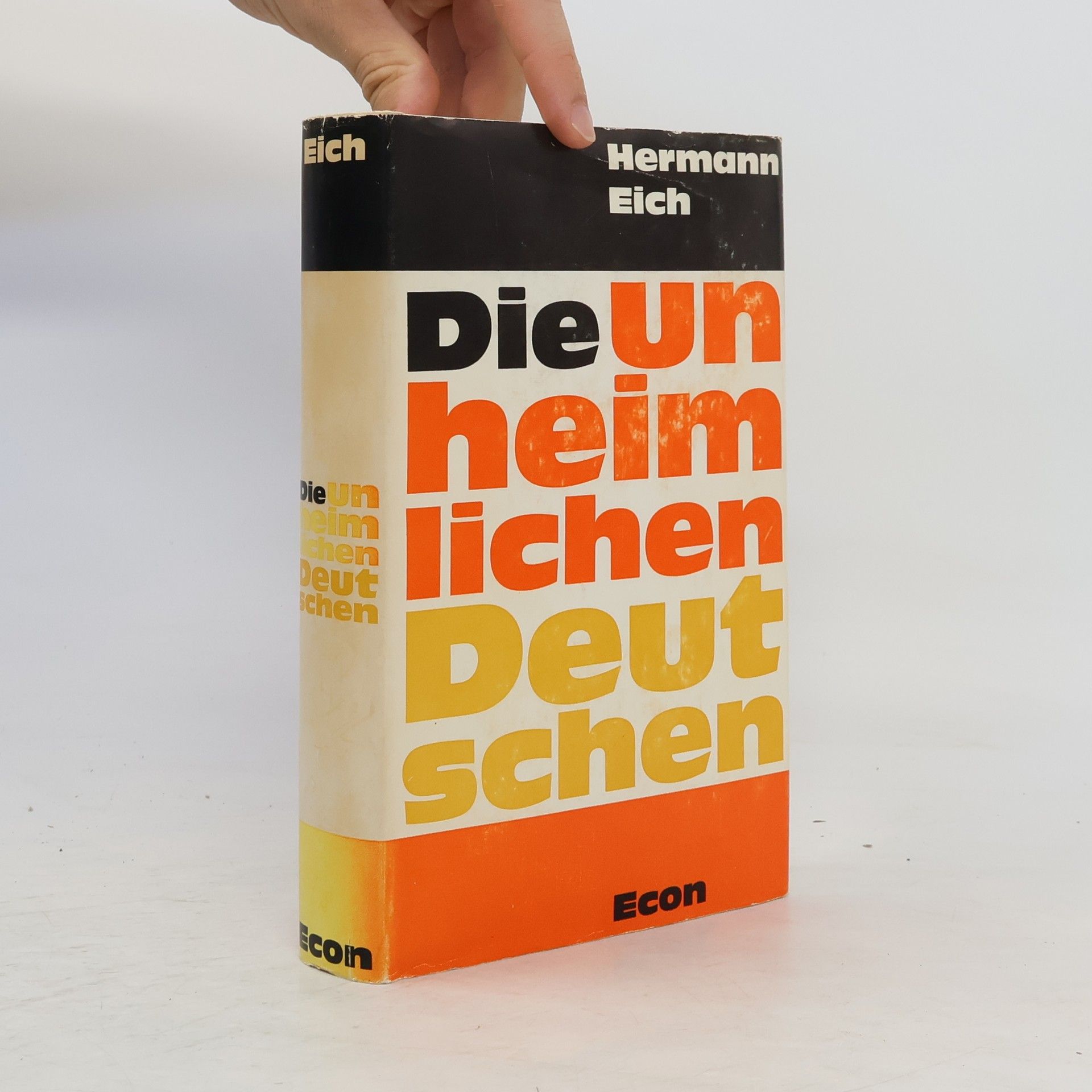Hermann Eich Die unheimlichen Deutschen