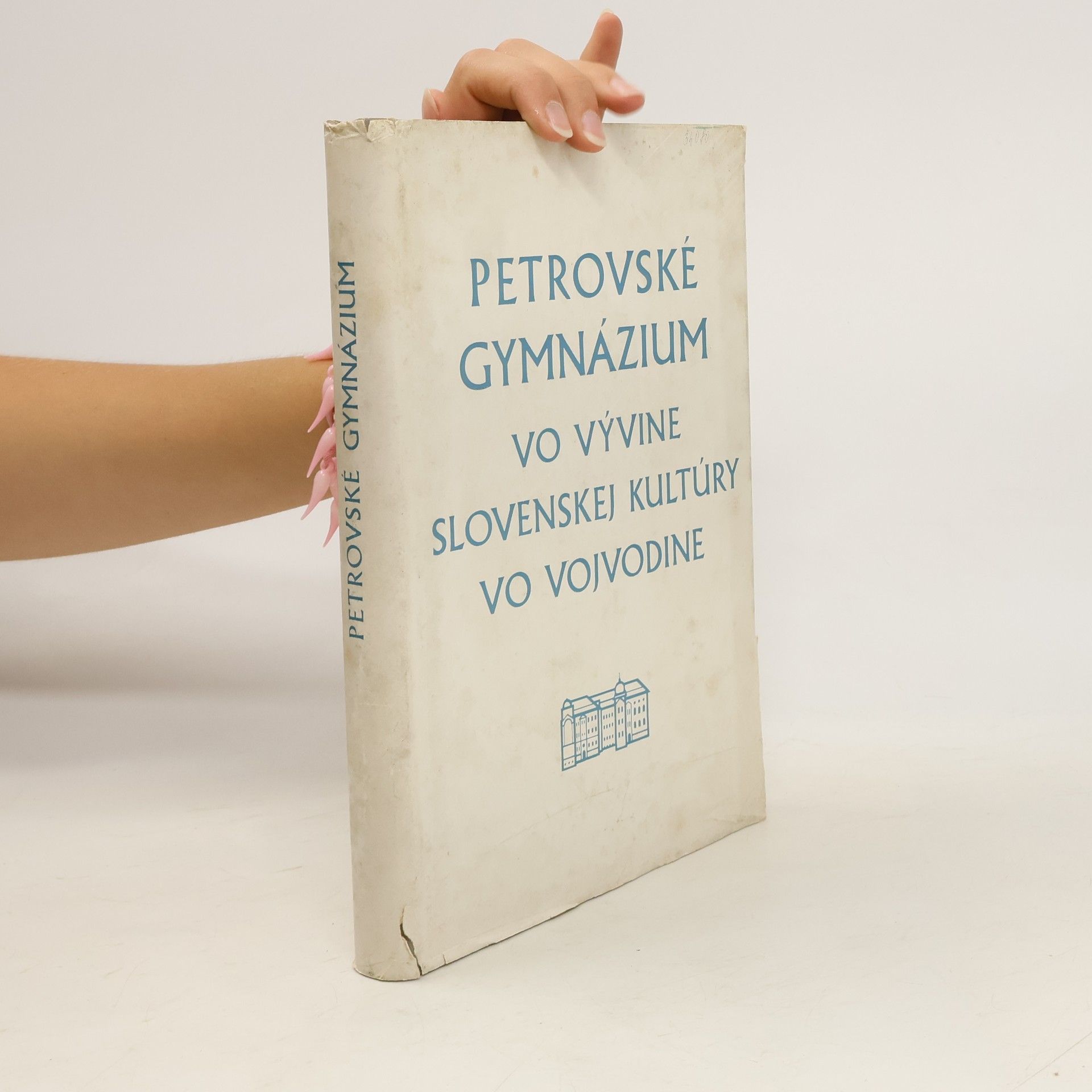 Kolektív autorov Petrovské gymnázium vo vývine Slovenskej kultúry vo Vojvodine