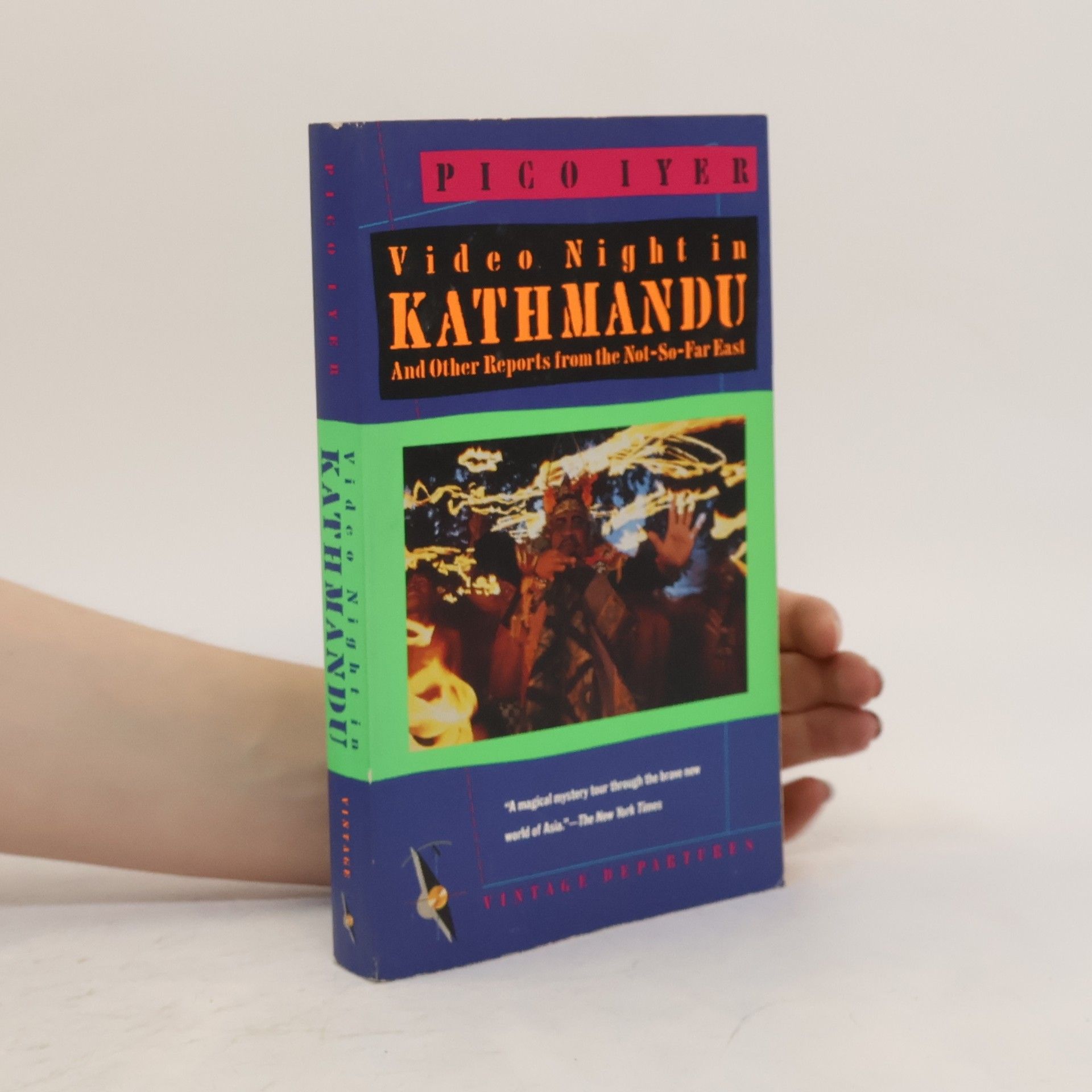 Pico Iyer Video Night in Kathmandu and Other Reports from the Not-So-Far East