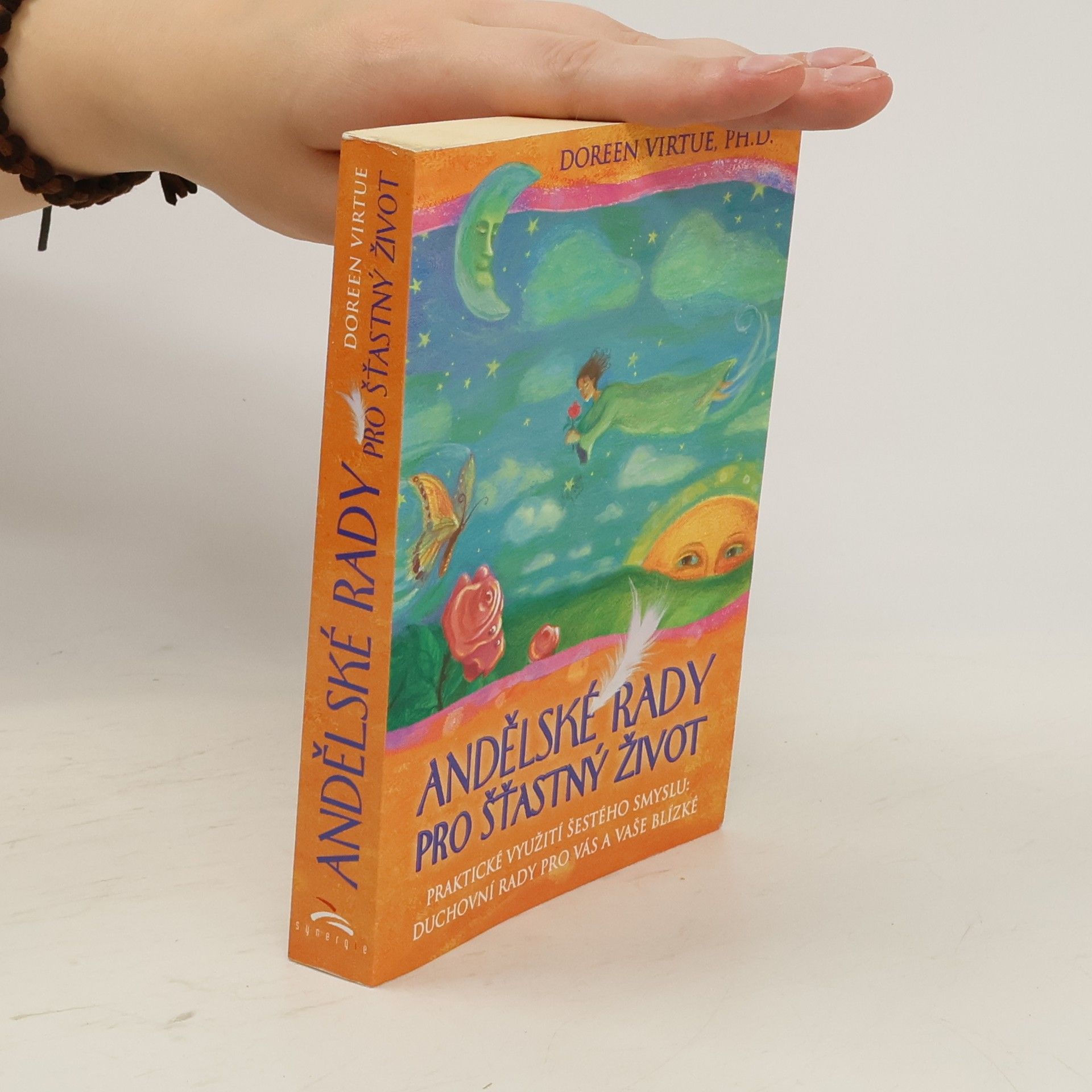 Doreen Virtue Andělské rady pro šťastný život