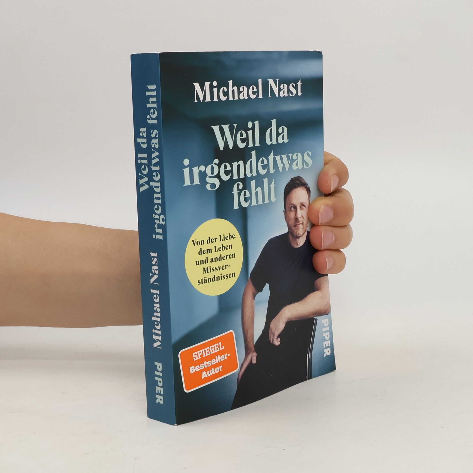 Michael Nast Weil da irgendetwas fehlt
