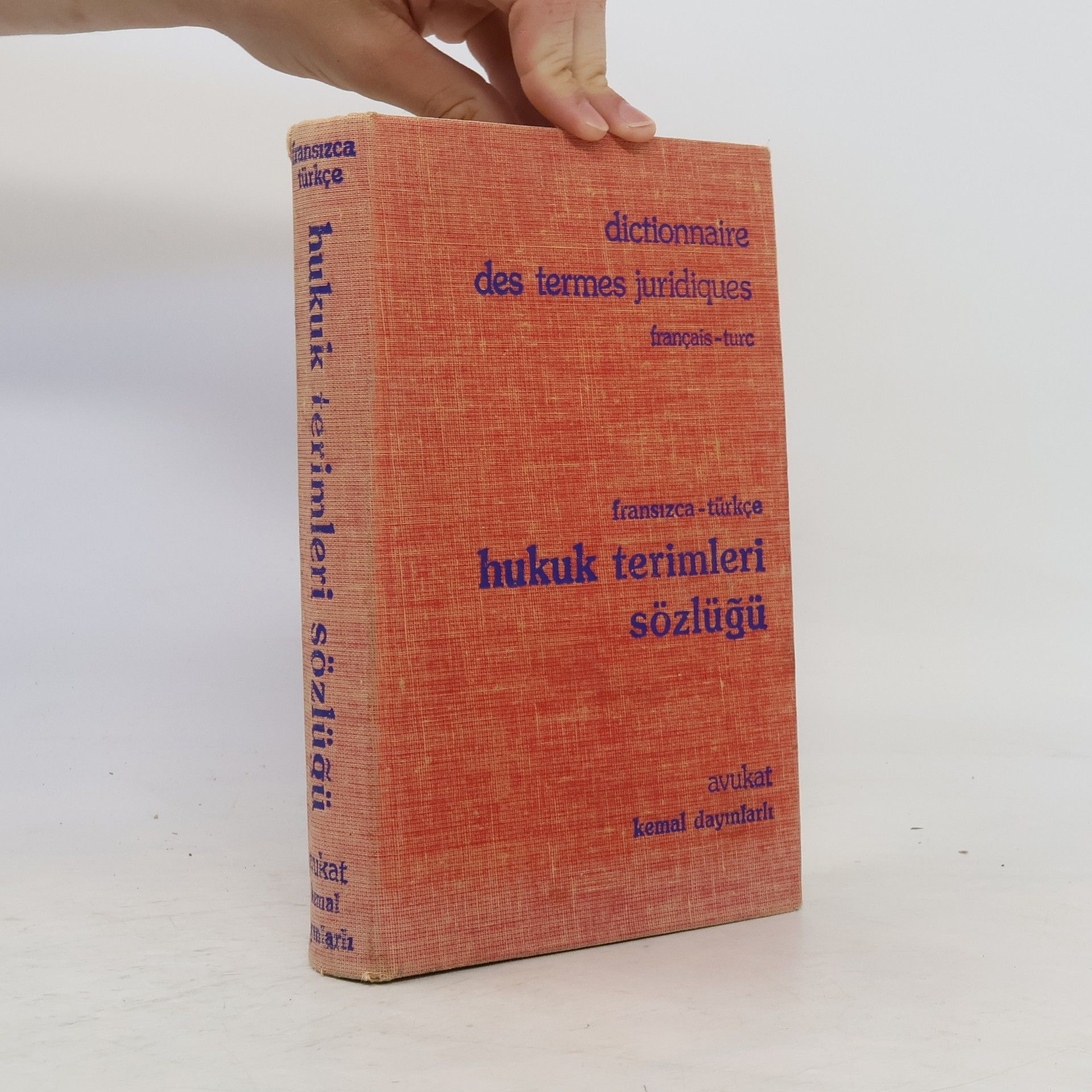 Kemal Dayınlarlı Dictionnaire des termes juridiques / Hukuk terimleri sözlügü