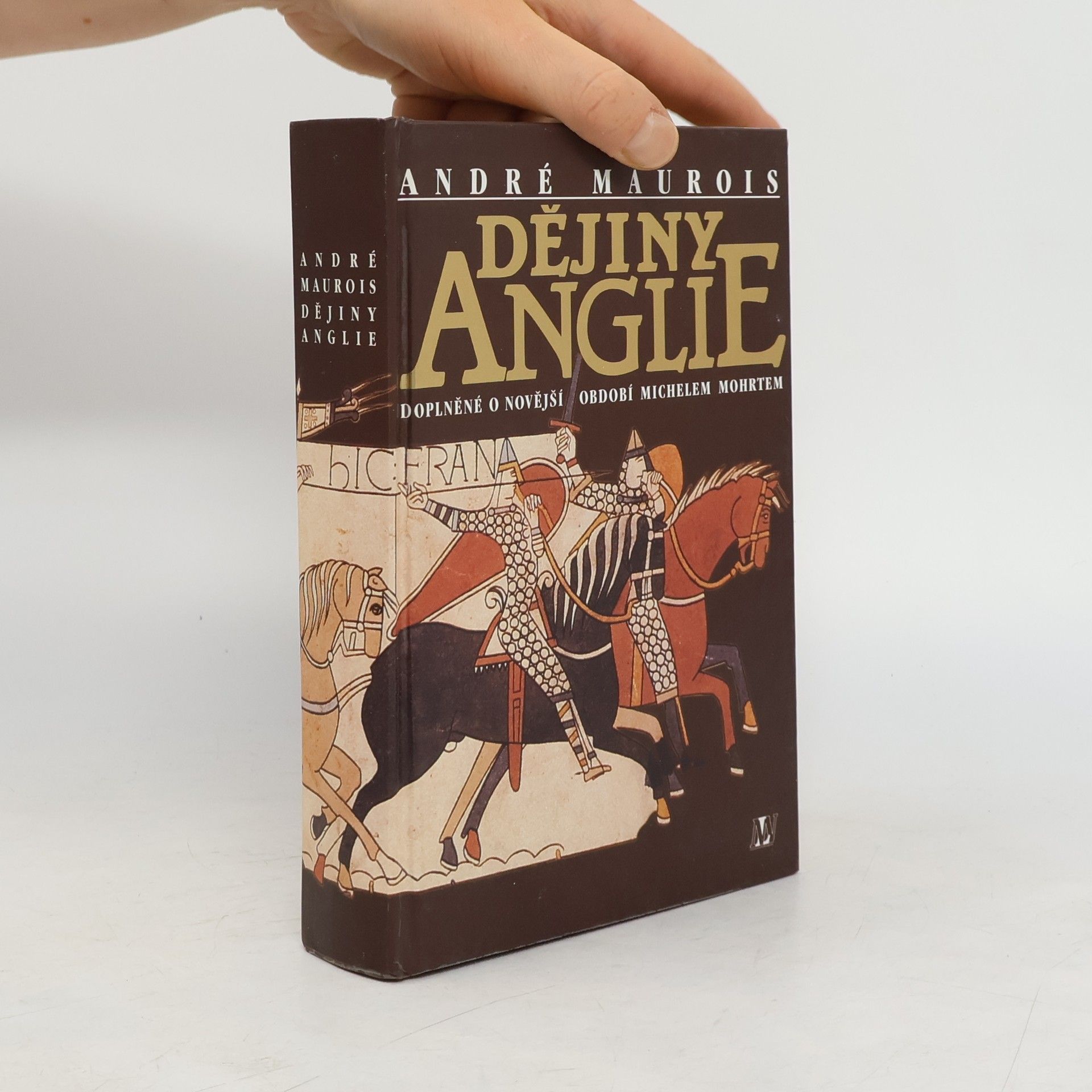 Dějiny Anglie : doplněné o novější období Michelem Mohrtem