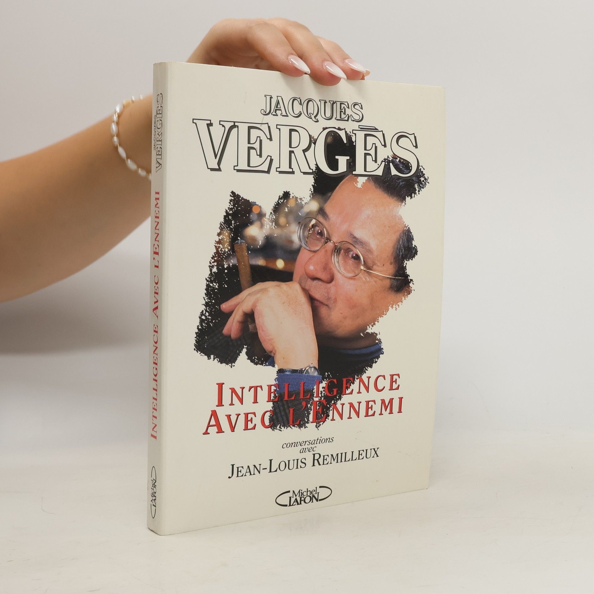 Jacques Vergès Intelligence avec l'ennemi