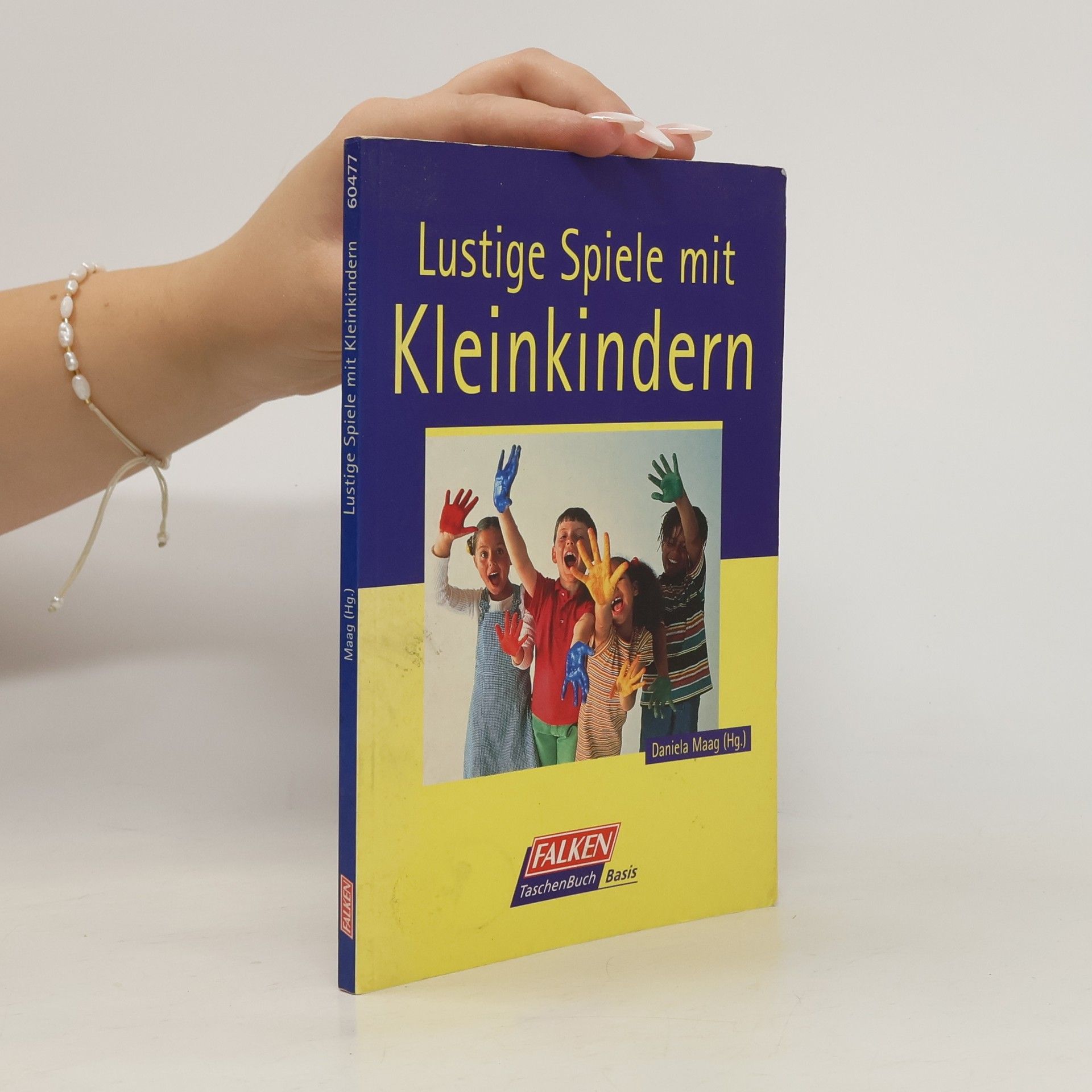 Daniela Maag Lustige Spiele mit Kleinkindern